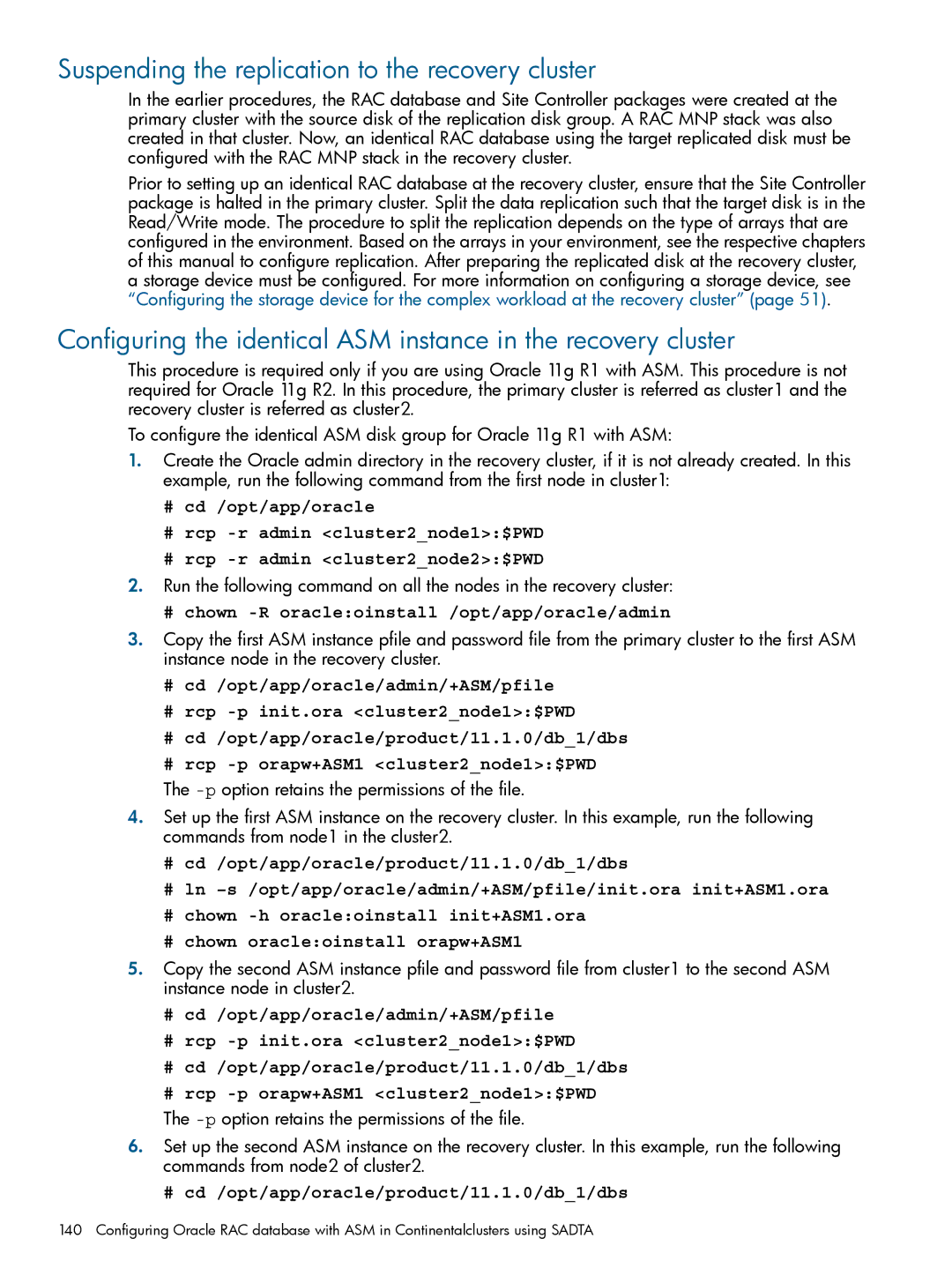 HP Serviceguard Metrocluster manual Suspending the replication to the recovery cluster 