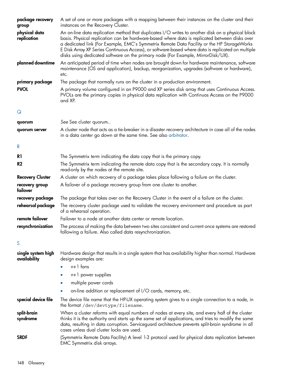 HP Serviceguard Metrocluster manual Format /dev/devtype/filename 