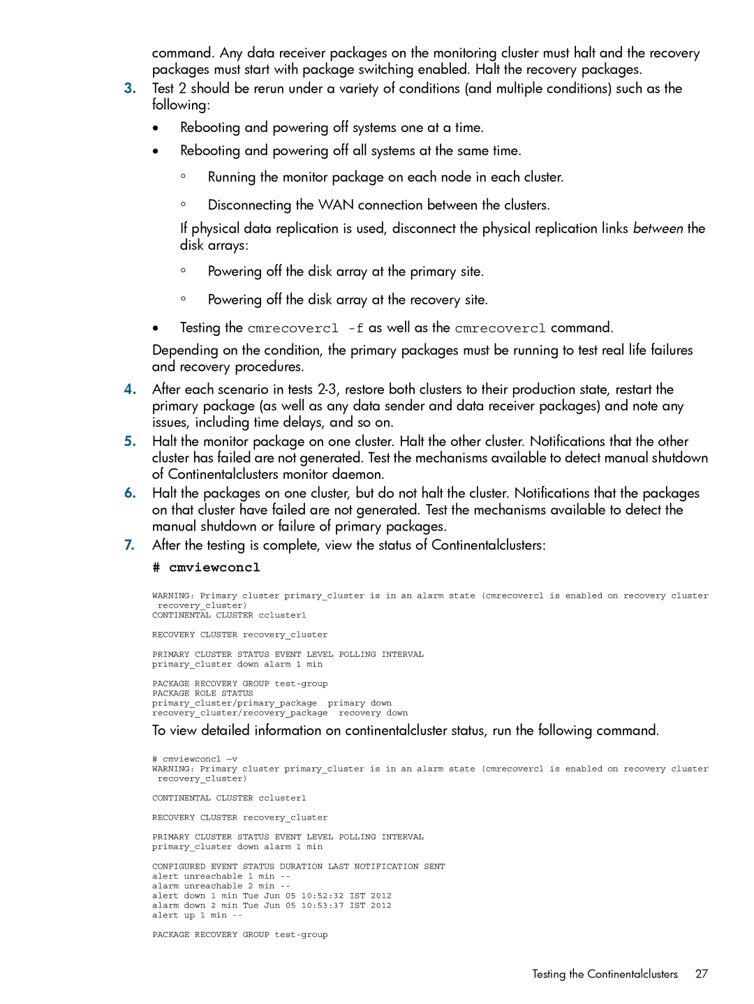 HP Serviceguard Metrocluster manual # cmviewconcl, Testing the Continentalclusters 