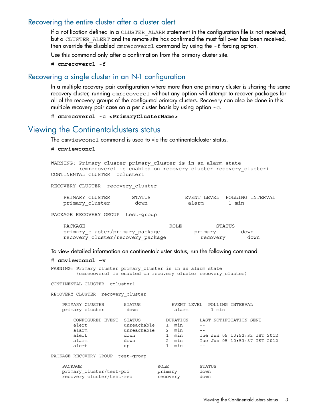HP Serviceguard Metrocluster Viewing the Continentalclusters status, Recovering the entire cluster after a cluster alert 