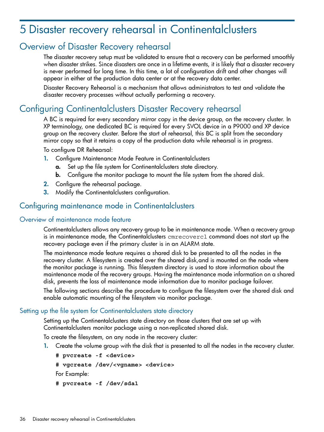 HP Serviceguard Metrocluster Disaster recovery rehearsal in Continentalclusters, Overview of Disaster Recovery rehearsal 