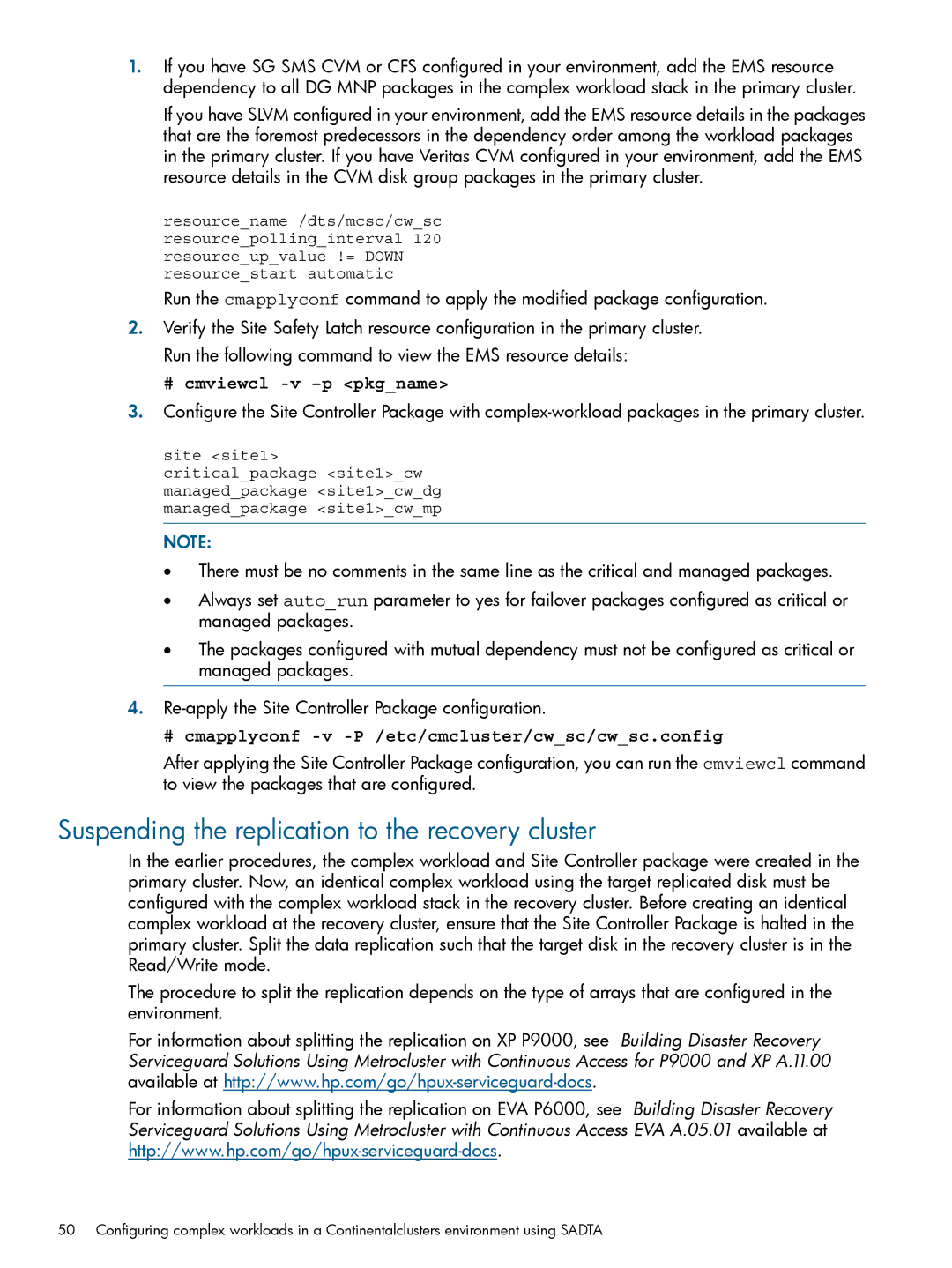 HP Serviceguard Metrocluster manual Suspending the replication to the recovery cluster, # cmviewcl -v -p pkgname 