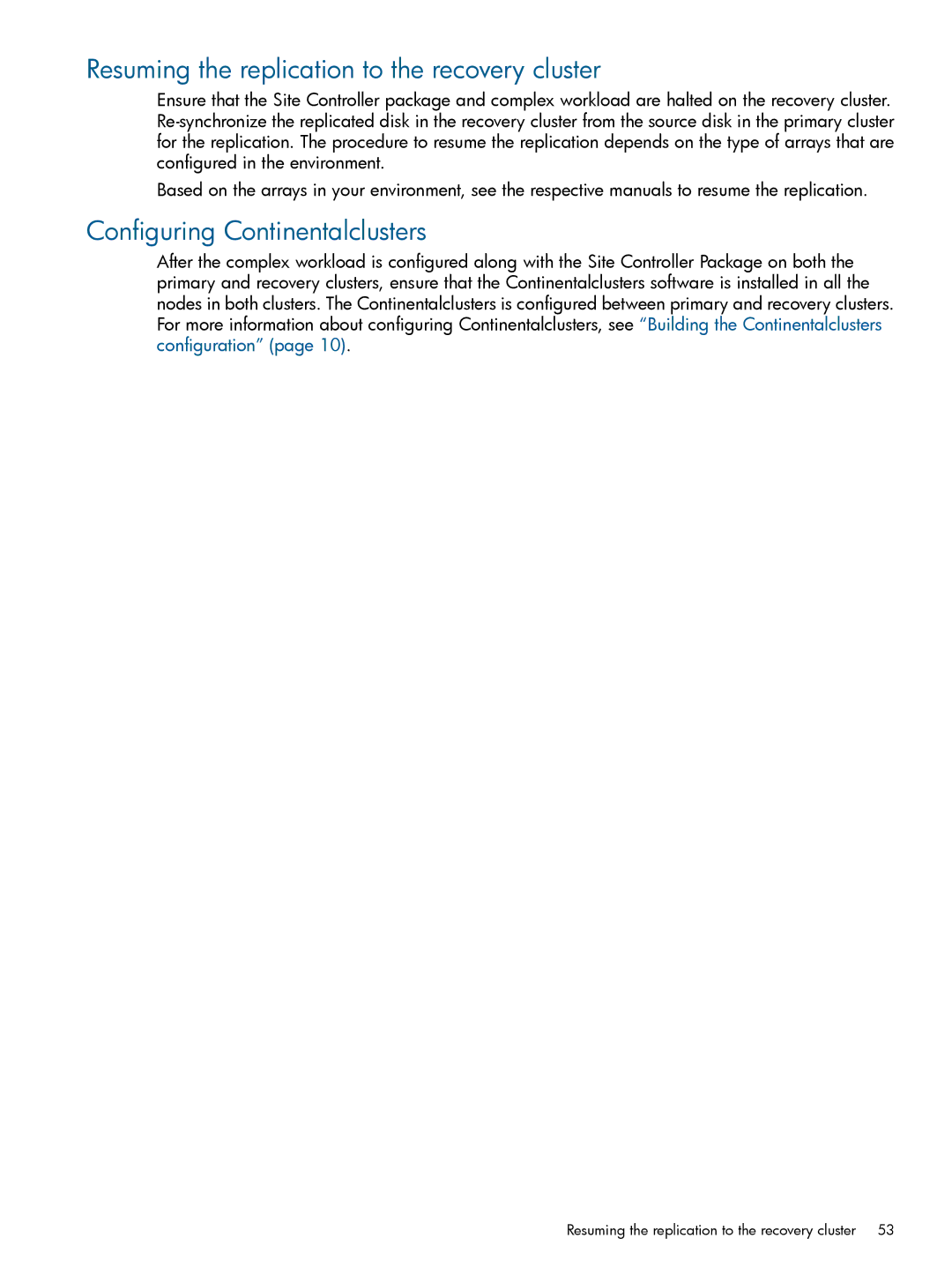 HP Serviceguard Metrocluster manual Resuming the replication to the recovery cluster, Configuring Continentalclusters 