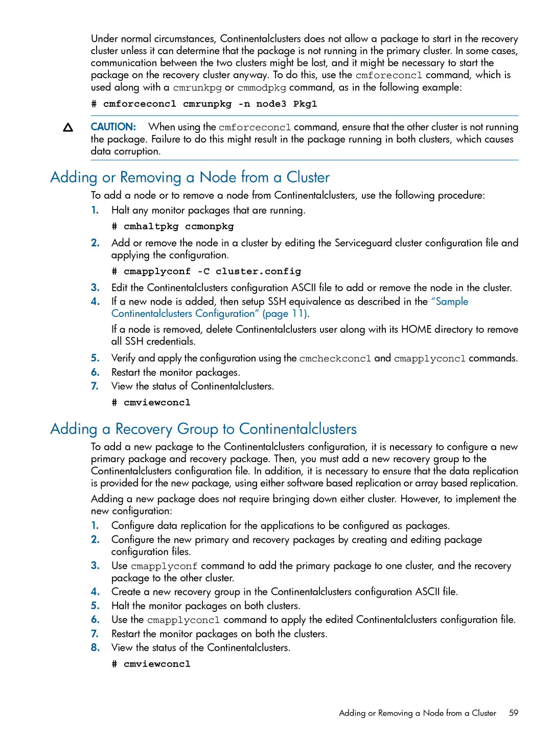 HP Serviceguard Metrocluster Adding or Removing a Node from a Cluster, Adding a Recovery Group to Continentalclusters 