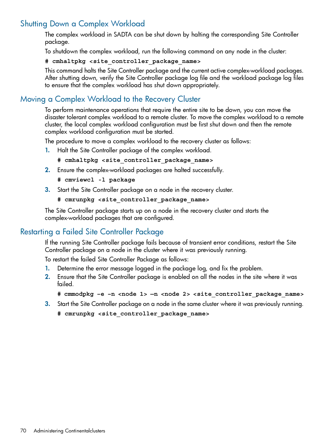 HP Serviceguard Metrocluster manual Shutting Down a Complex Workload, Moving a Complex Workload to the Recovery Cluster 