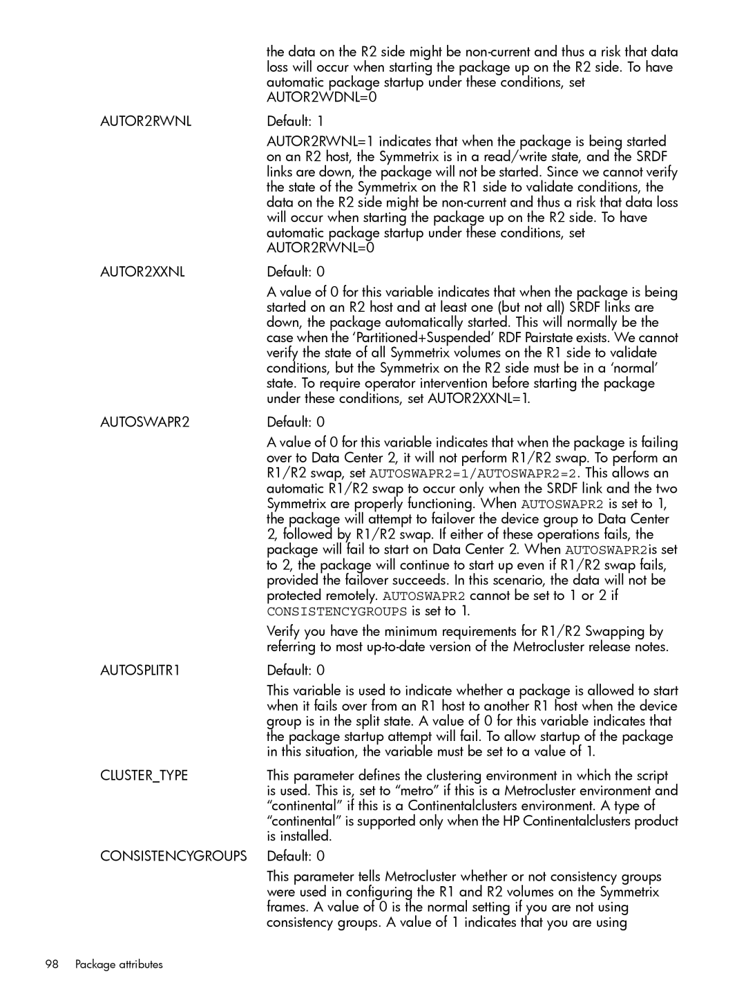 HP Serviceguard Metrocluster manual Consistencygroups is set to 