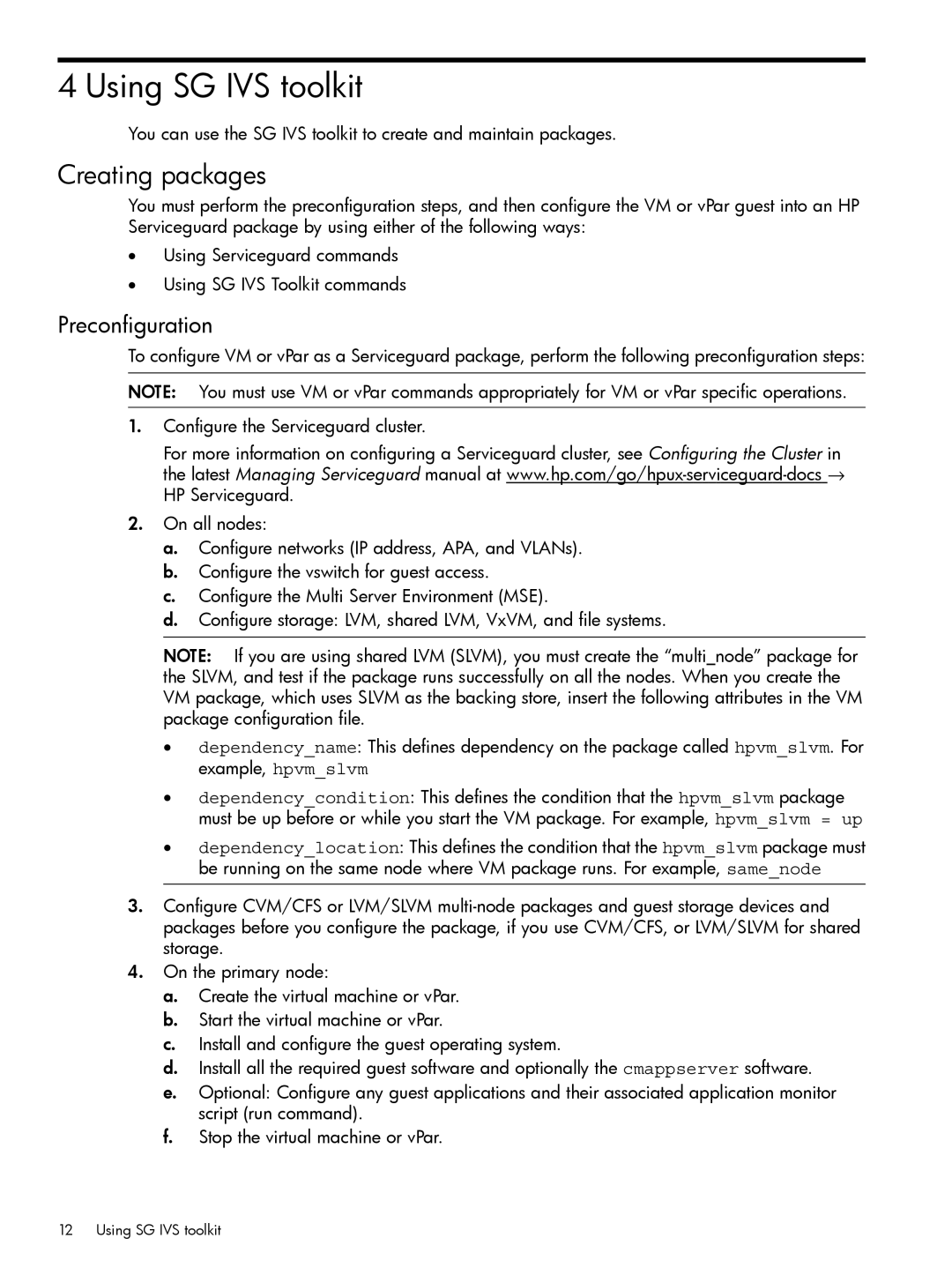 HP Serviceguard Toolkit for Integrity Virtual Servers manual Using SG IVS toolkit, Creating packages, Preconfiguration 