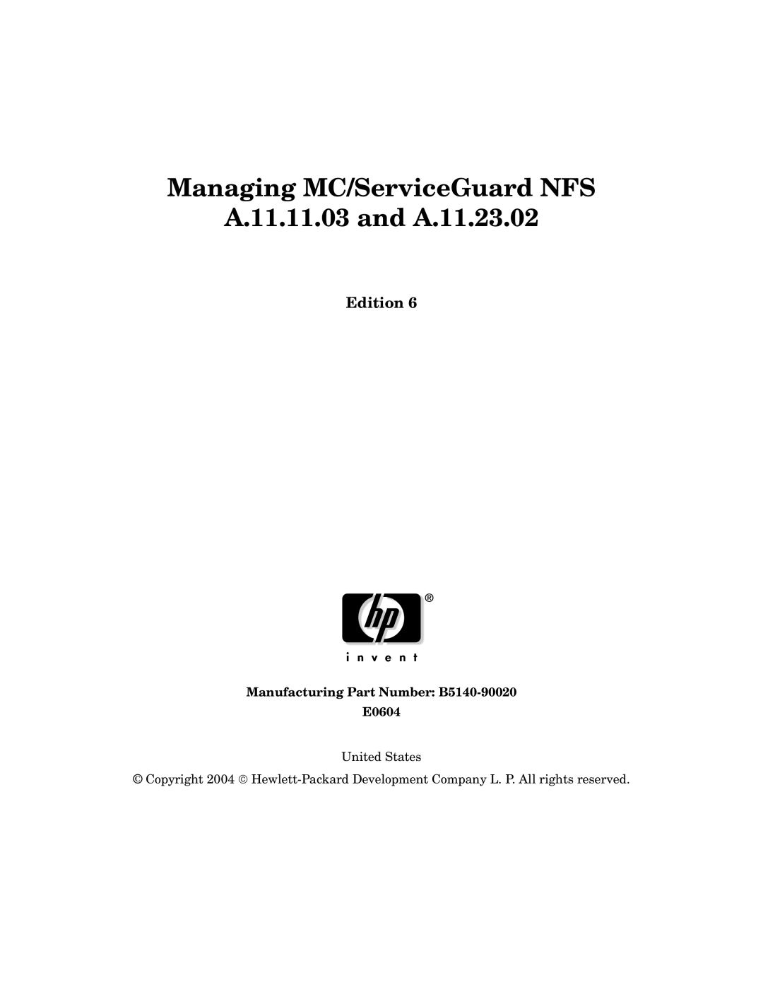 HP Serviceguard Toolkit for NFS manual Managing MC/ServiceGuard NFS A.11.23.02, Edition 