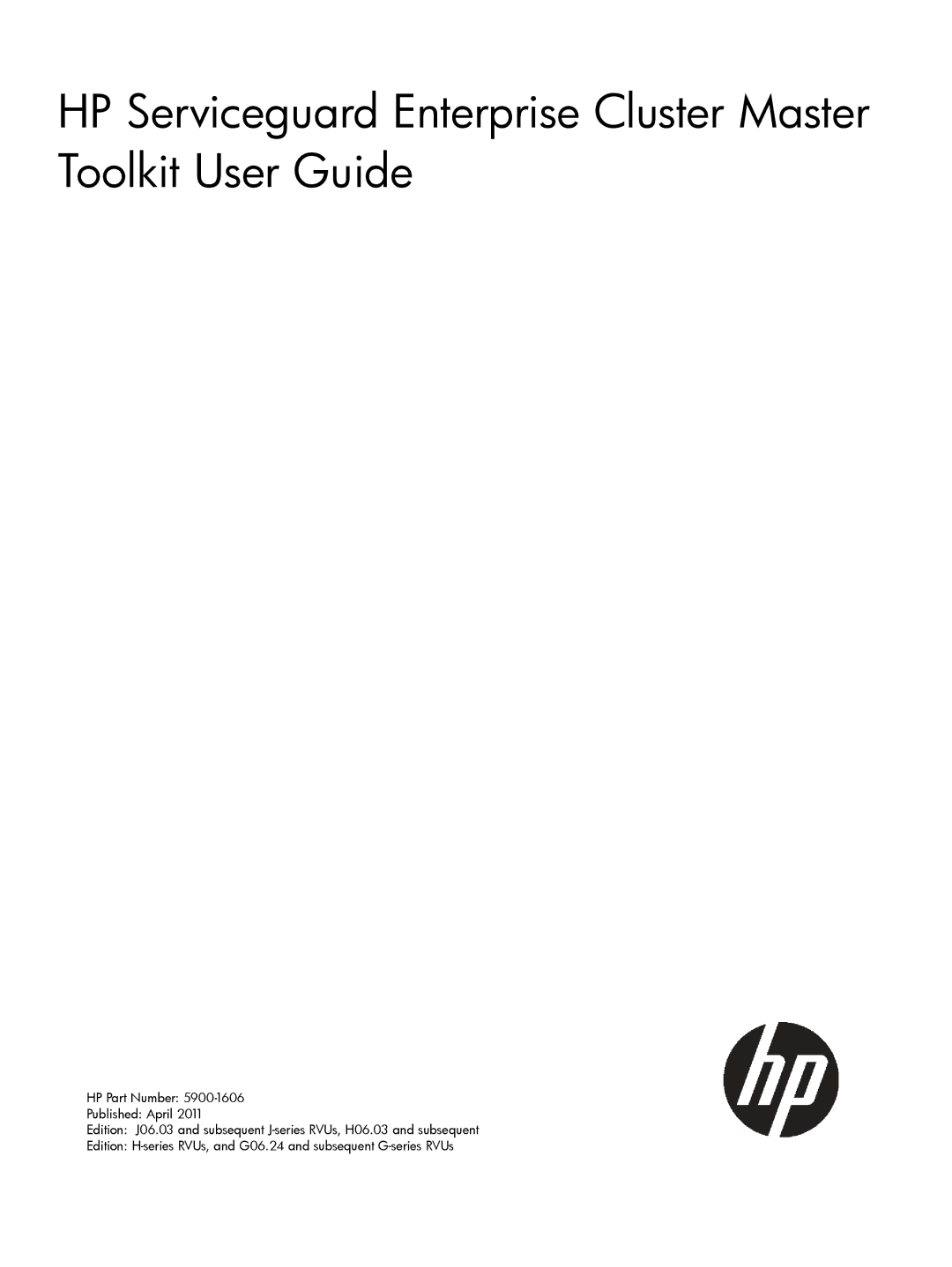 HP Serviceguard Toolkit for Oracle Data Guard manual HP Serviceguard Enterprise Cluster Master Toolkit User Guide 