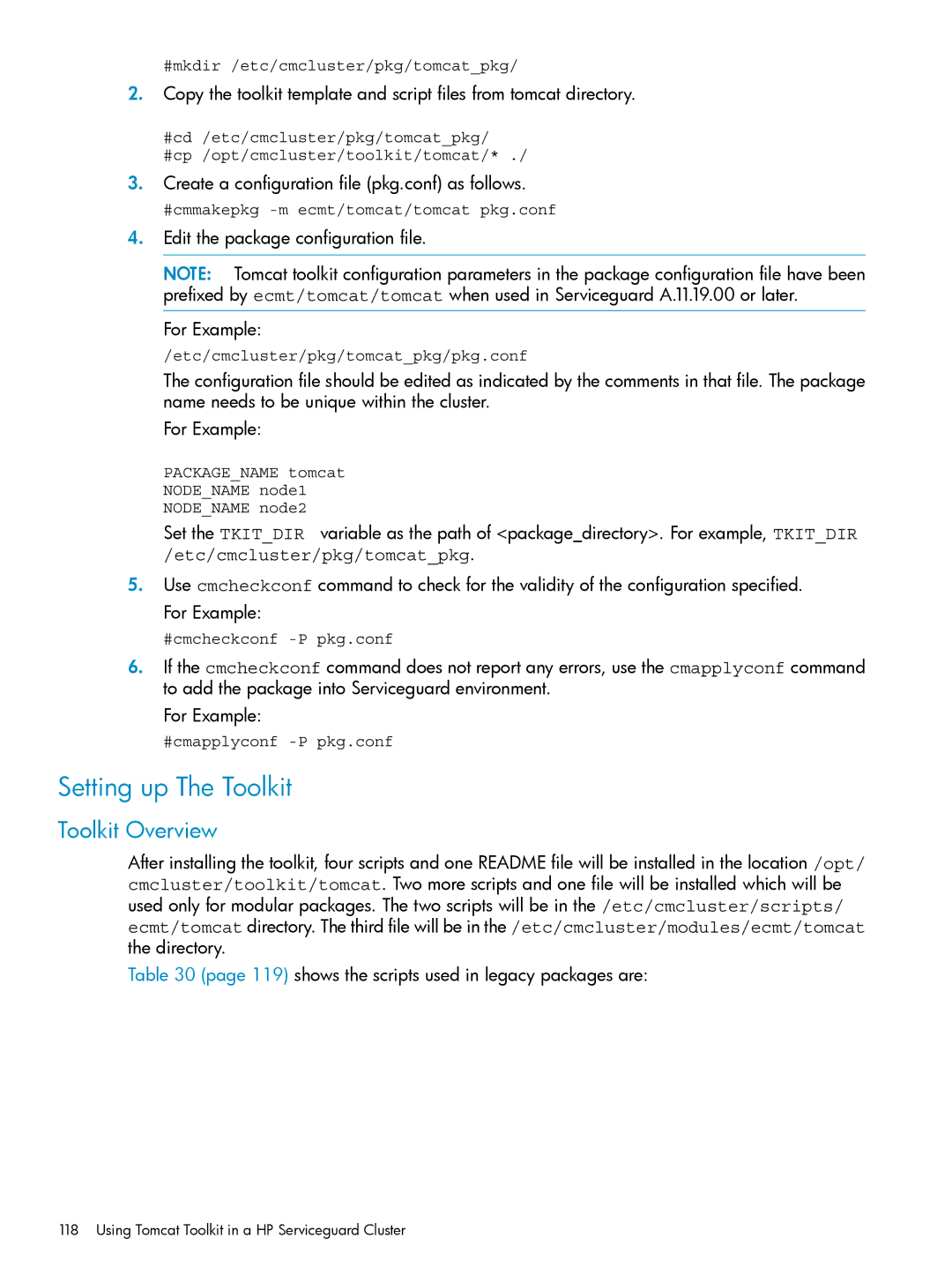 HP Serviceguard Toolkit for Oracle Data Guard manual #mkdir /etc/cmcluster/pkg/tomcatpkg 