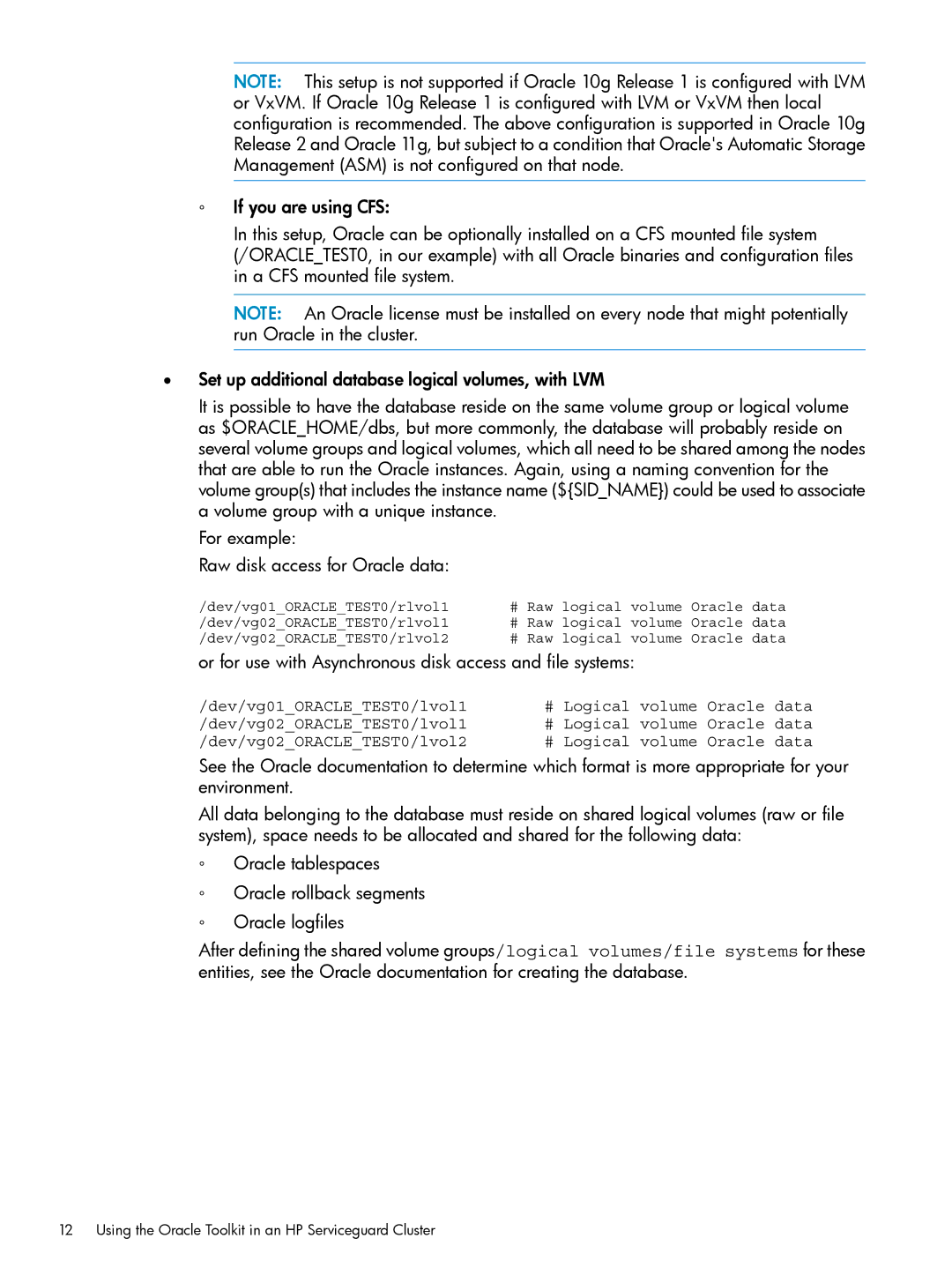 HP Serviceguard Toolkit for Oracle Data Guard manual Or for use with Asynchronous disk access and file systems 