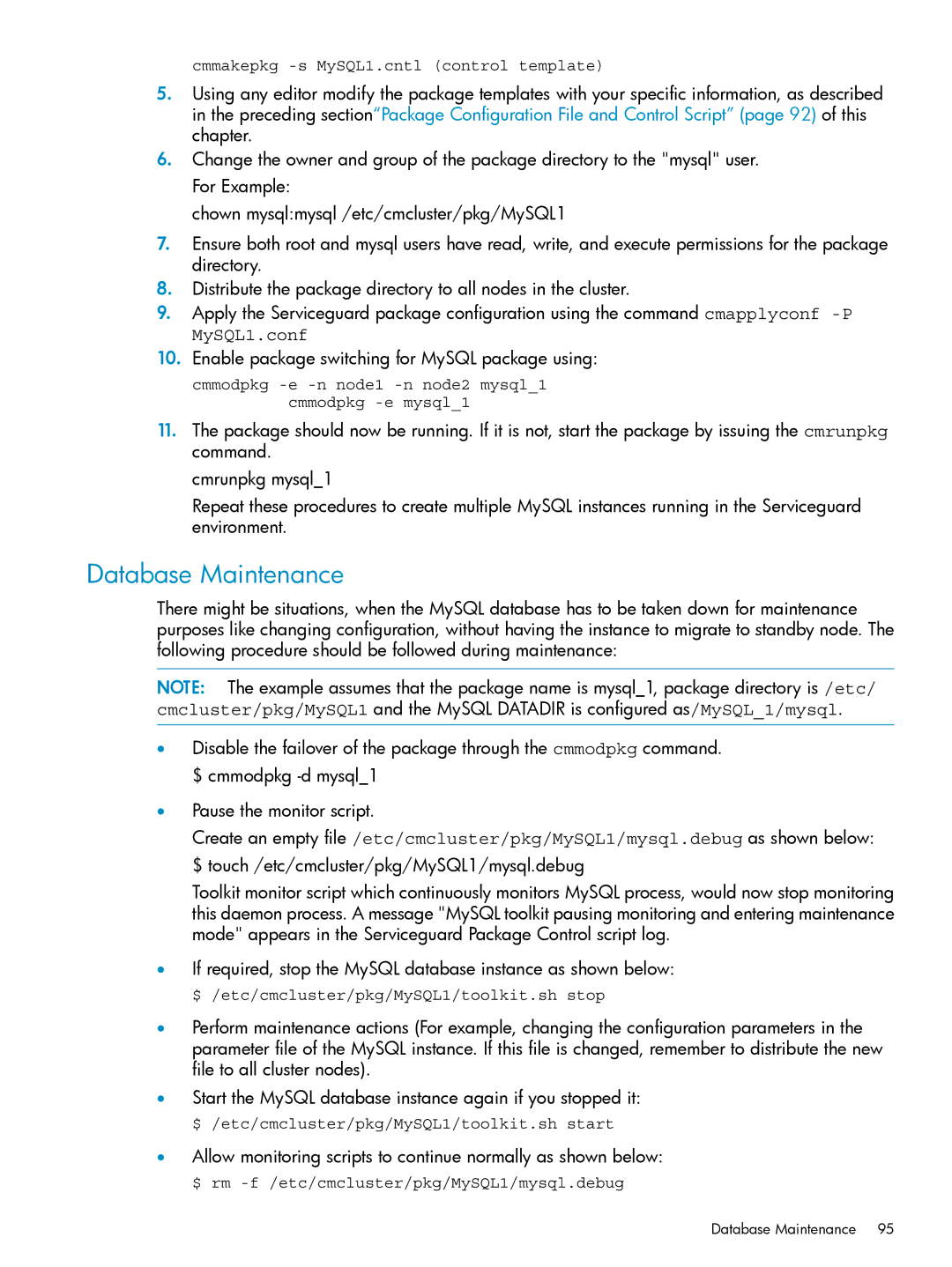 HP Serviceguard Toolkit for Oracle Data Guard manual Cmmakepkg -s MySQL1.cntl control template 