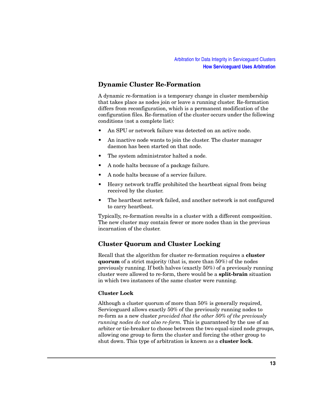 HP Serviceguard manual Dynamic Cluster Re-Formation, Cluster Quorum and Cluster Locking 