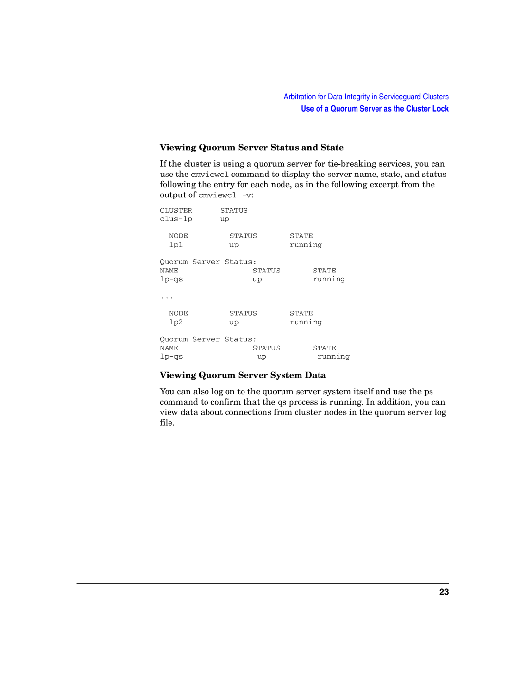 HP Serviceguard manual Viewing Quorum Server Status and State, Viewing Quorum Server System Data 