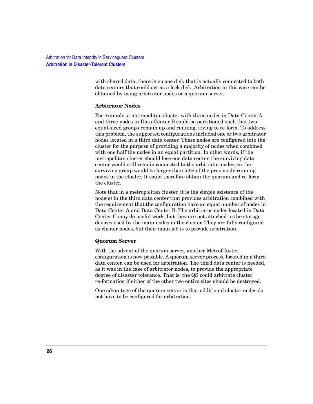 HP Serviceguard manual Arbitrator Nodes, Quorum Server 