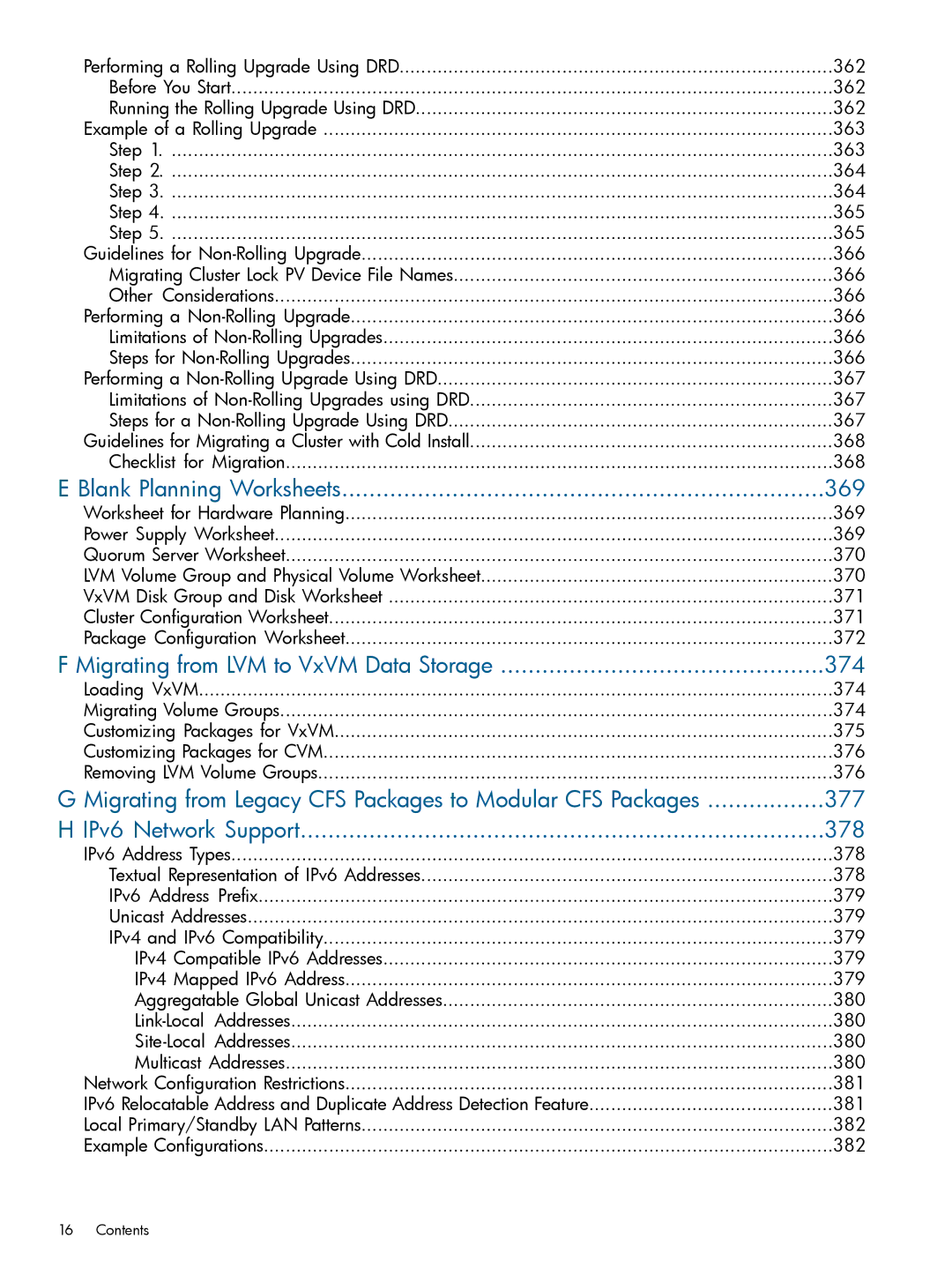 HP Serviceguard Blank Planning Worksheets 369, Migrating from LVM to VxVM Data Storage 374, 377, IPv6 Network Support 378 