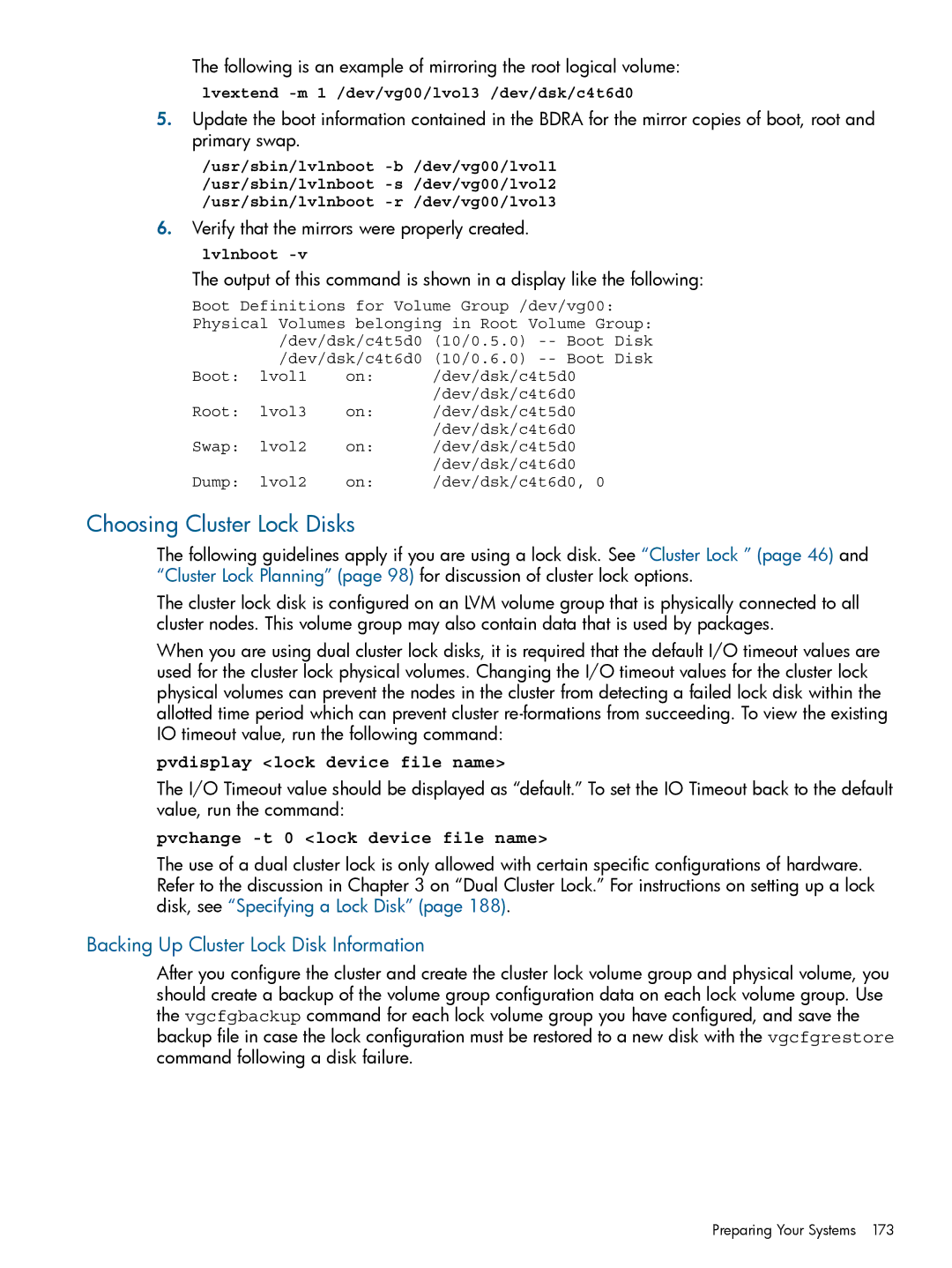 HP Serviceguard manual Choosing Cluster Lock Disks, Backing Up Cluster Lock Disk Information 