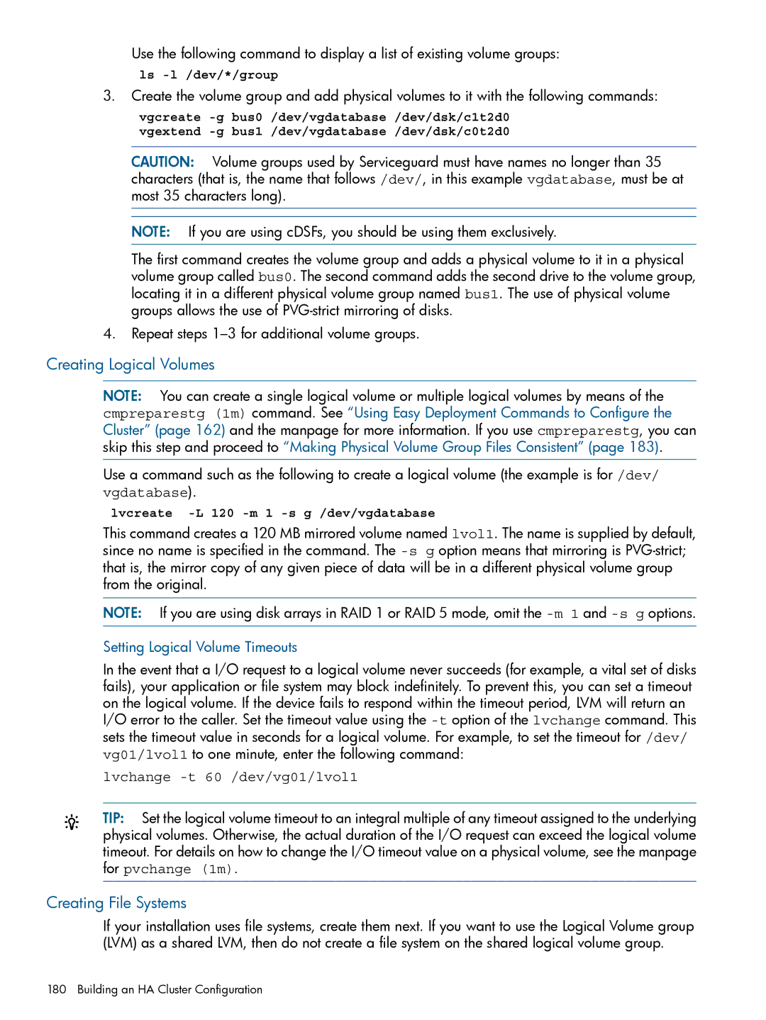 HP Serviceguard manual Creating Logical Volumes, Creating File Systems, Setting Logical Volume Timeouts 