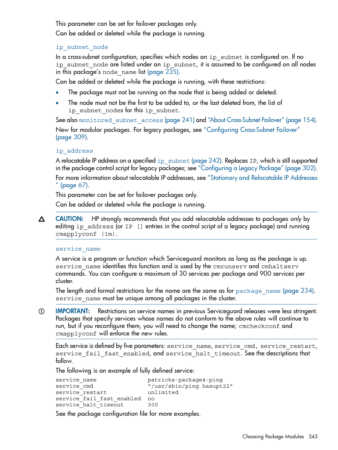 HP Serviceguard manual Ipsubnetnode, Ipaddress, Servicename, See the package configuration file for more examples 