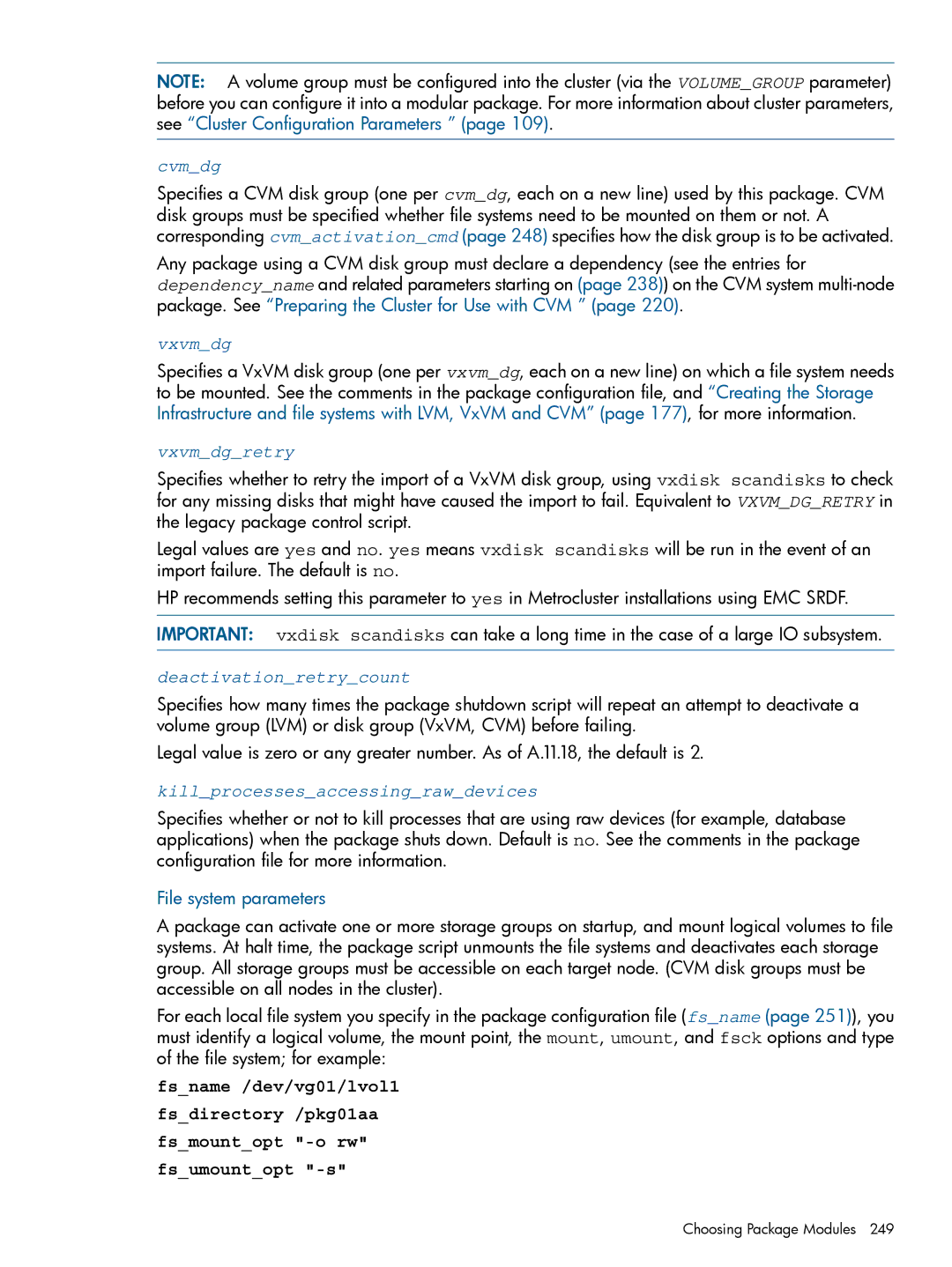 HP Serviceguard manual Cvmdg, Vxvmdgretry, Deactivationretrycount, Killprocessesaccessingrawdevices 