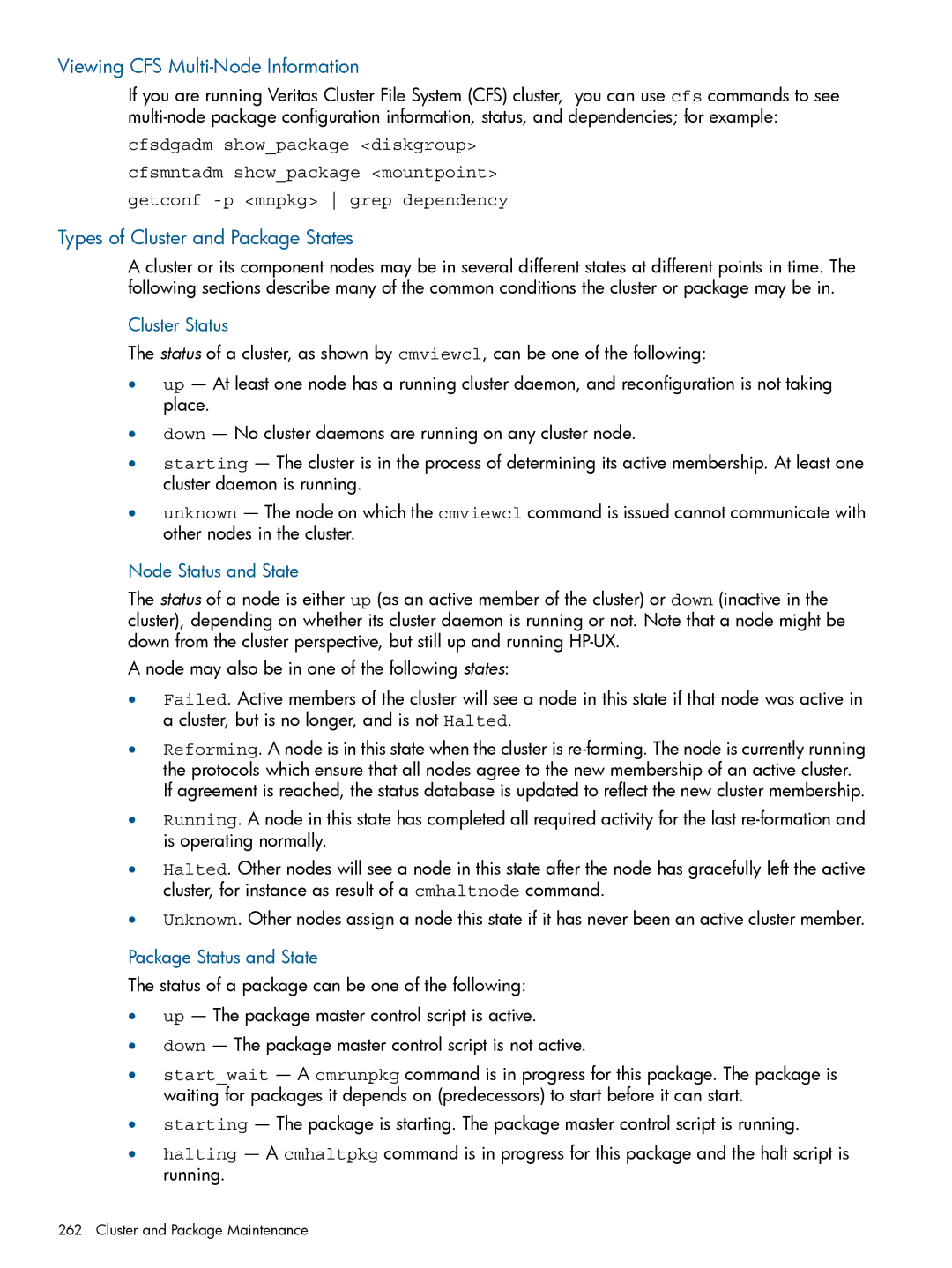 HP Serviceguard manual Viewing CFS Multi-Node Information, Types of Cluster and Package States, Cluster Status 