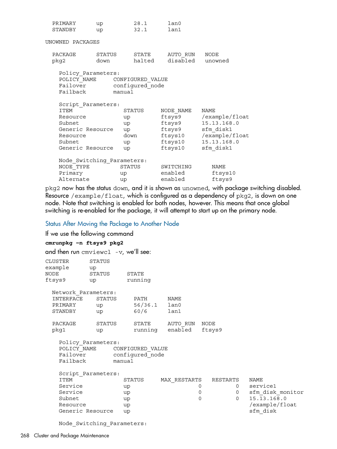 HP Serviceguard manual Status After Moving the Package to Another Node, If we use the following command 