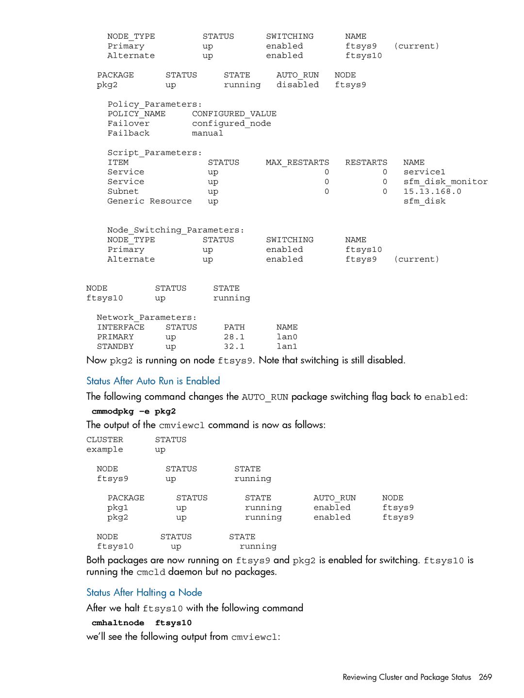 HP Serviceguard manual Status After Auto Run is Enabled, Output of the cmviewcl command is now as follows 