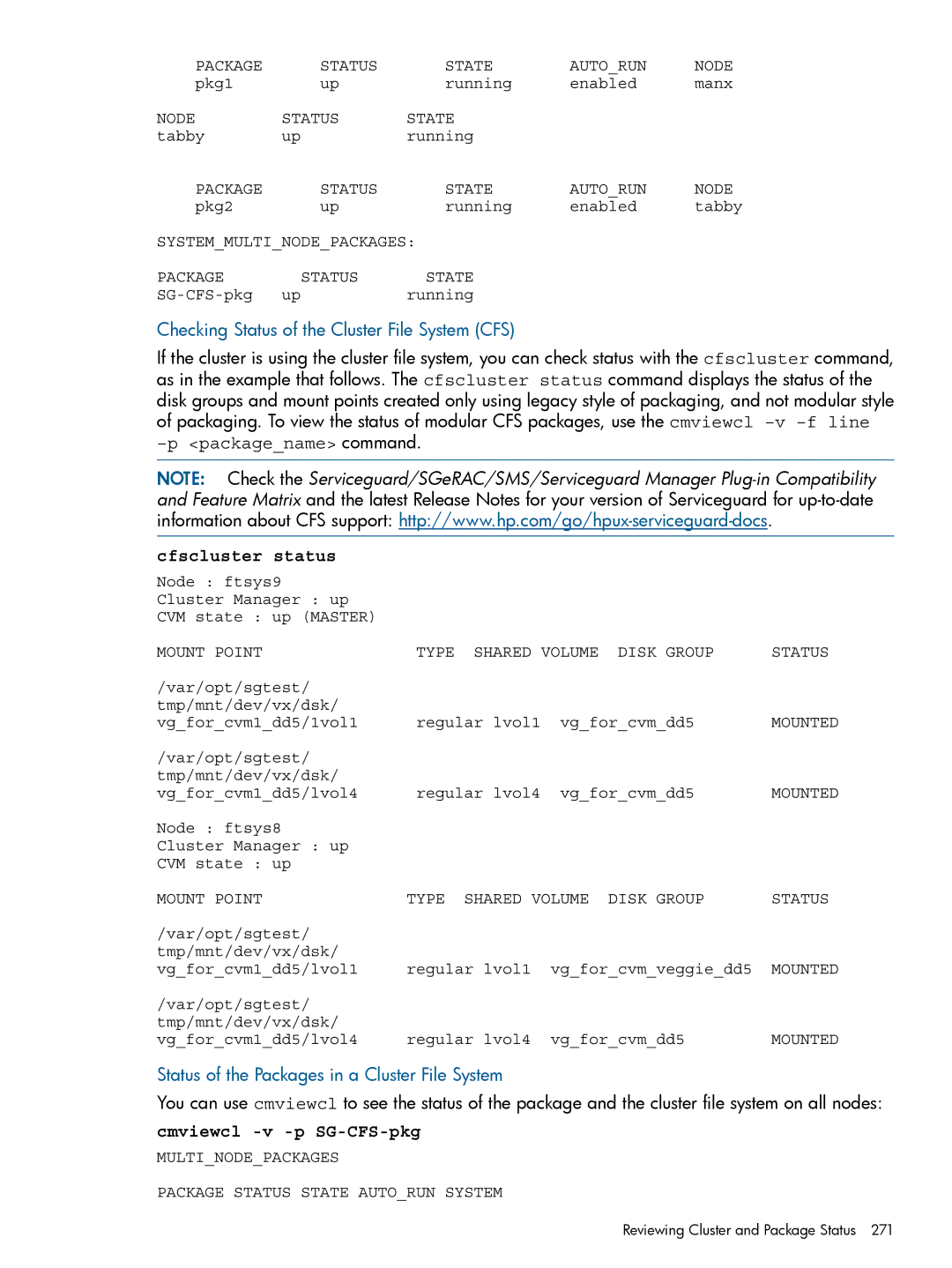 HP Serviceguard manual Checking Status of the Cluster File System CFS, Status of the Packages in a Cluster File System 