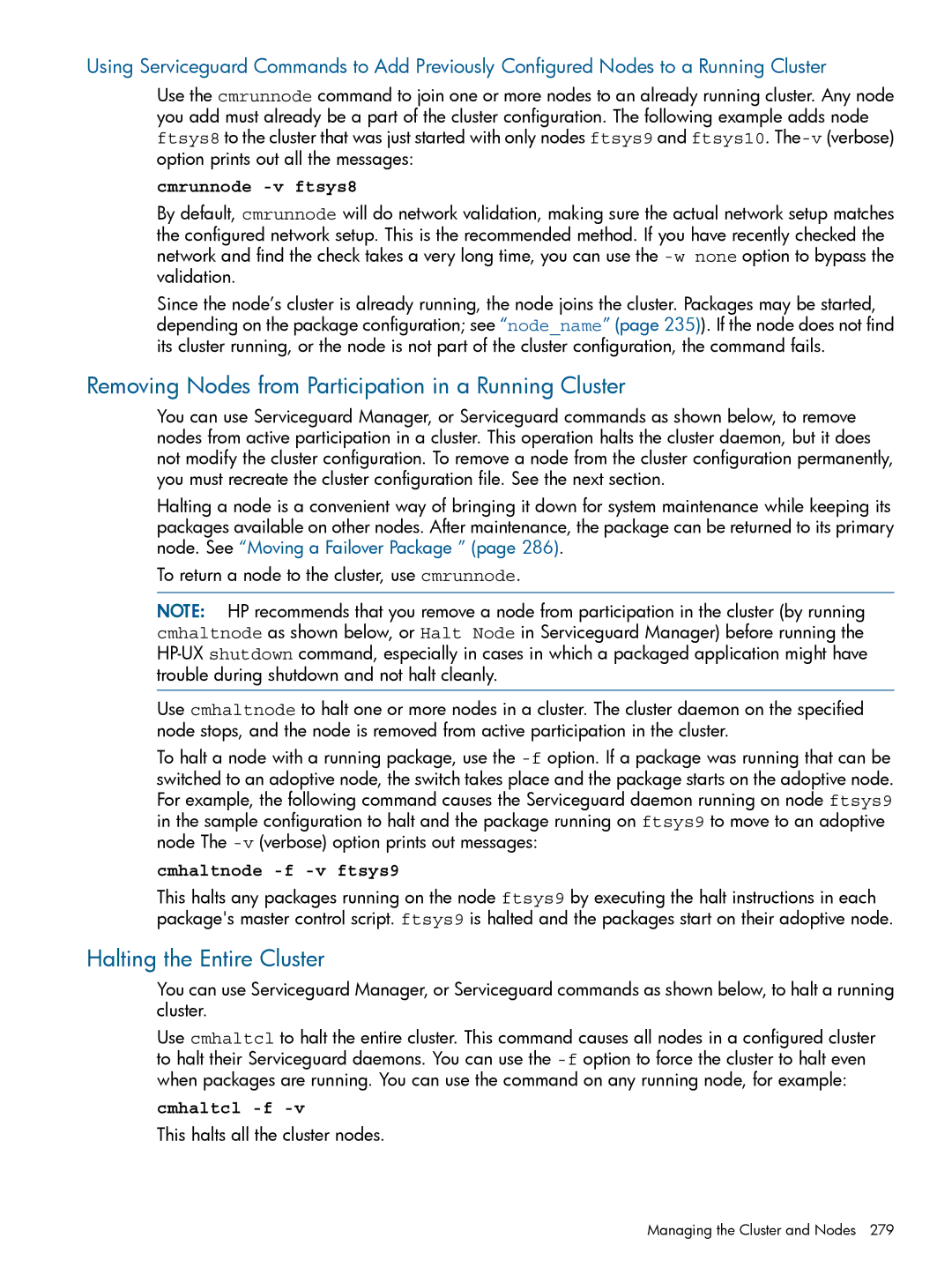 HP Serviceguard Removing Nodes from Participation in a Running Cluster, Halting the Entire Cluster, Cmrunnode -v ftsys8 