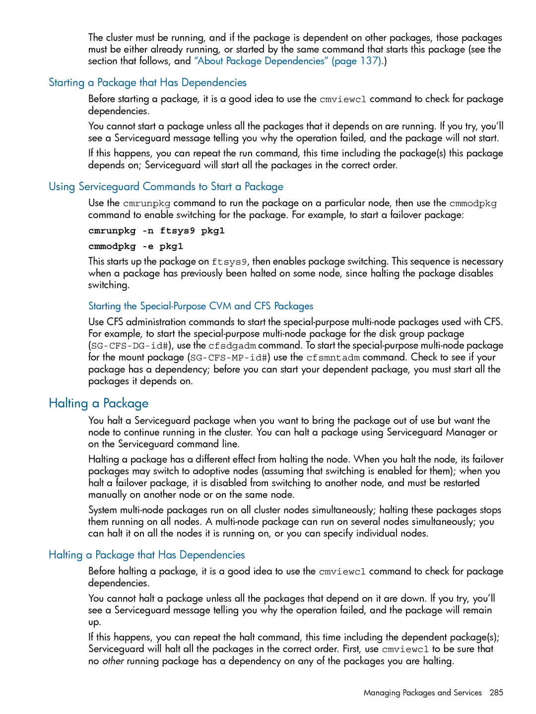 HP Serviceguard manual Starting a Package that Has Dependencies, Halting a Package that Has Dependencies 