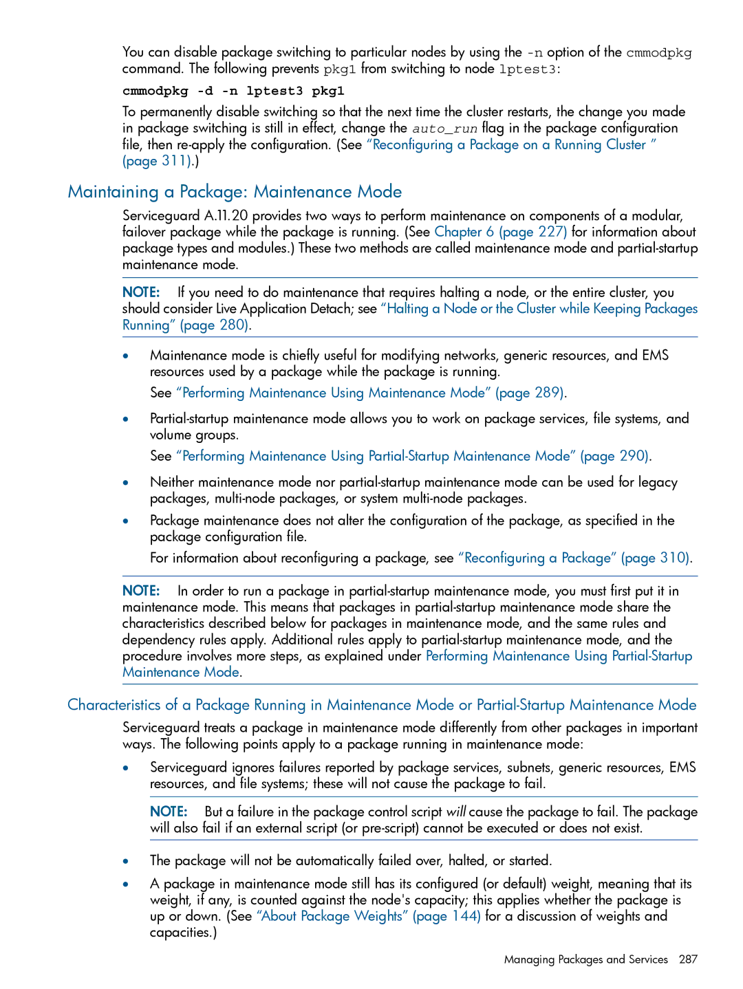 HP Serviceguard manual Maintaining a Package Maintenance Mode, Cmmodpkg -d -n lptest3 pkg1 