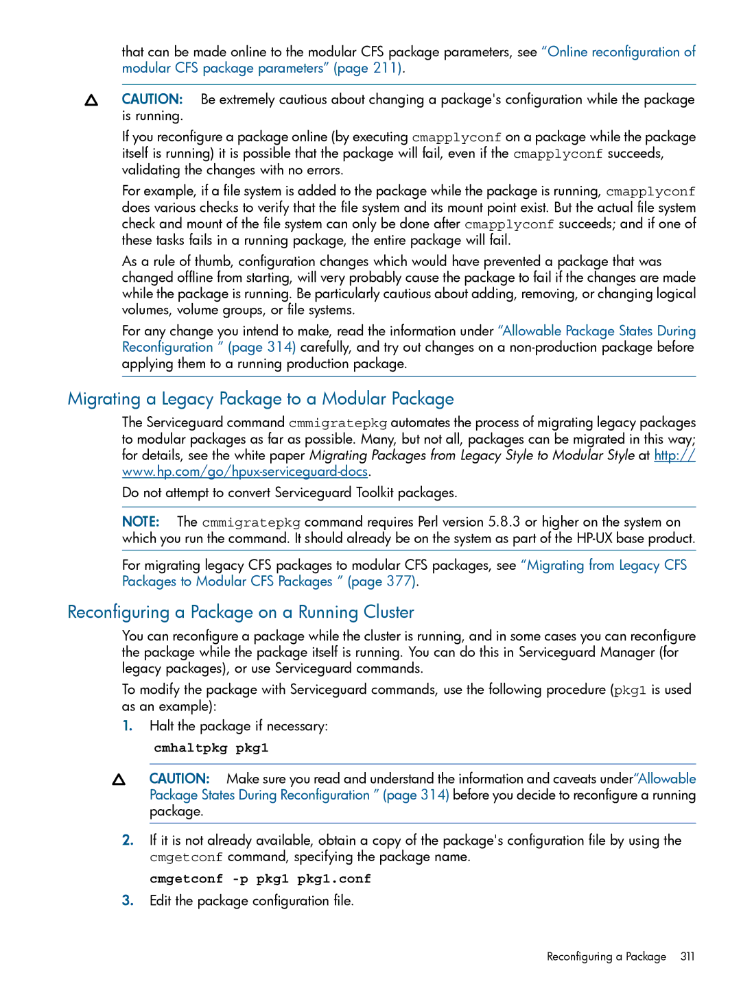 HP Serviceguard manual Migrating a Legacy Package to a Modular Package, Reconfiguring a Package on a Running Cluster 