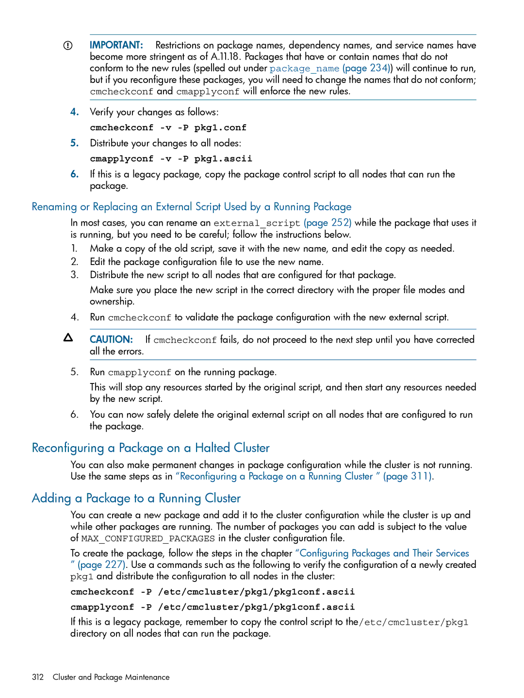 HP Serviceguard manual Reconfiguring a Package on a Halted Cluster, Adding a Package to a Running Cluster 