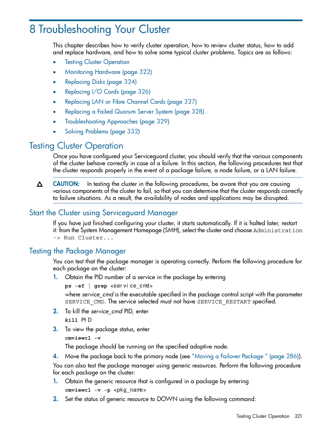 HP Troubleshooting Your Cluster, Testing Cluster Operation, Start the Cluster using Serviceguard Manager, Run Cluster 