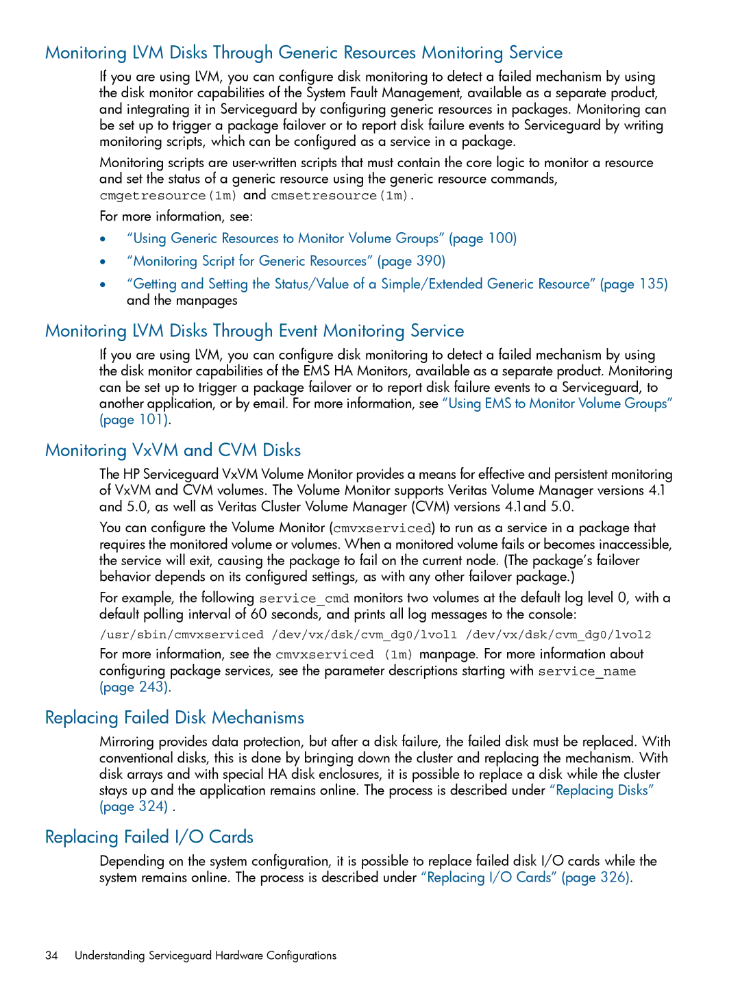 HP Serviceguard manual Monitoring LVM Disks Through Event Monitoring Service, Monitoring VxVM and CVM Disks 