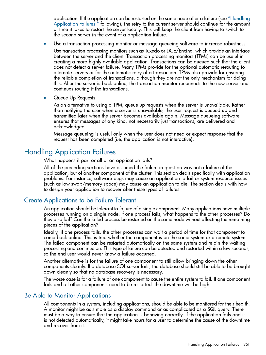 HP Serviceguard Handling Application Failures, Create Applications to be Failure Tolerant, Be Able to Monitor Applications 