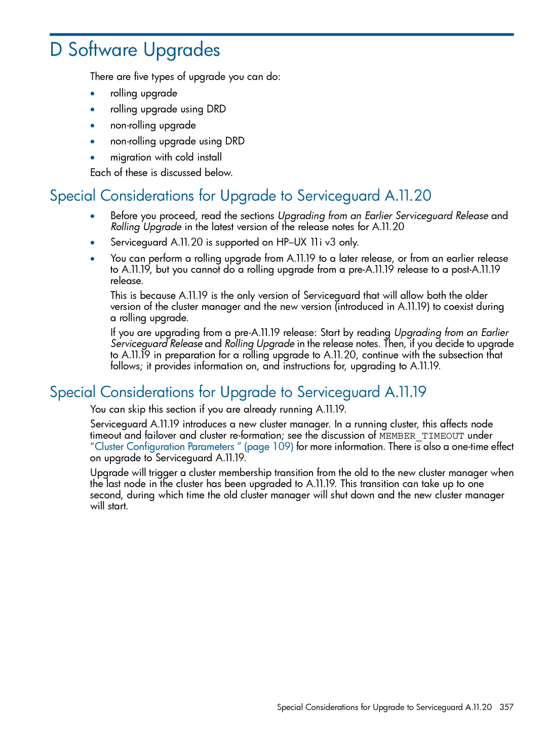 HP manual Software Upgrades, Special Considerations for Upgrade to Serviceguard A.11.20 