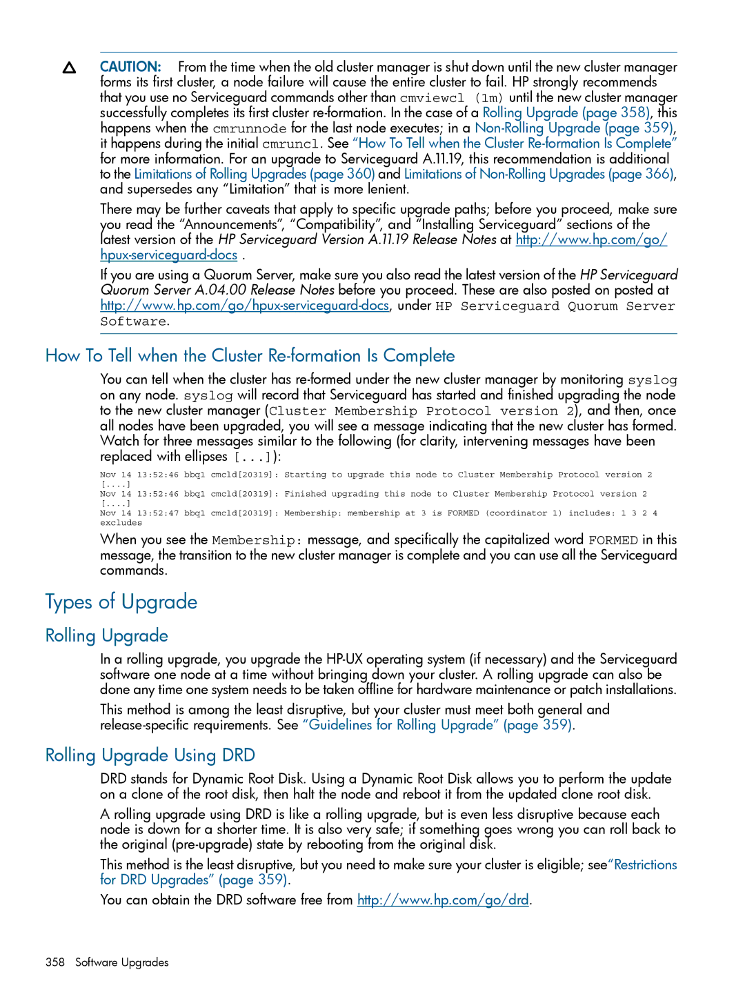 HP Serviceguard manual Types of Upgrade, How To Tell when the Cluster Re-formation Is Complete, Rolling Upgrade 