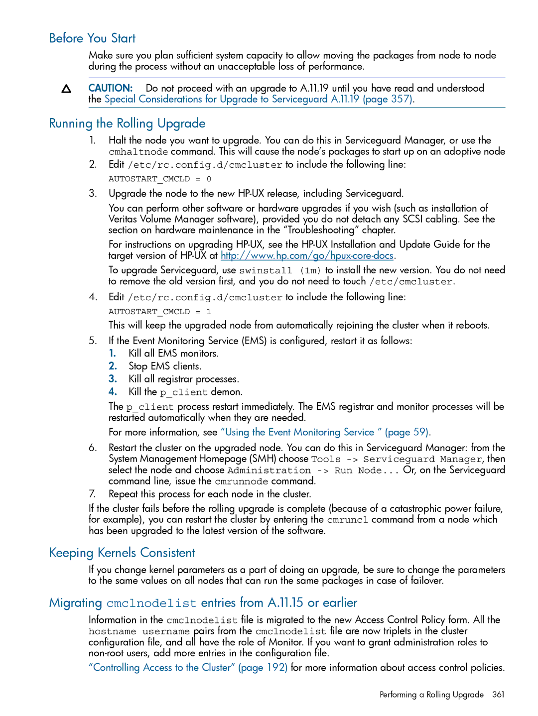 HP Serviceguard manual Running the Rolling Upgrade, Keeping Kernels Consistent 