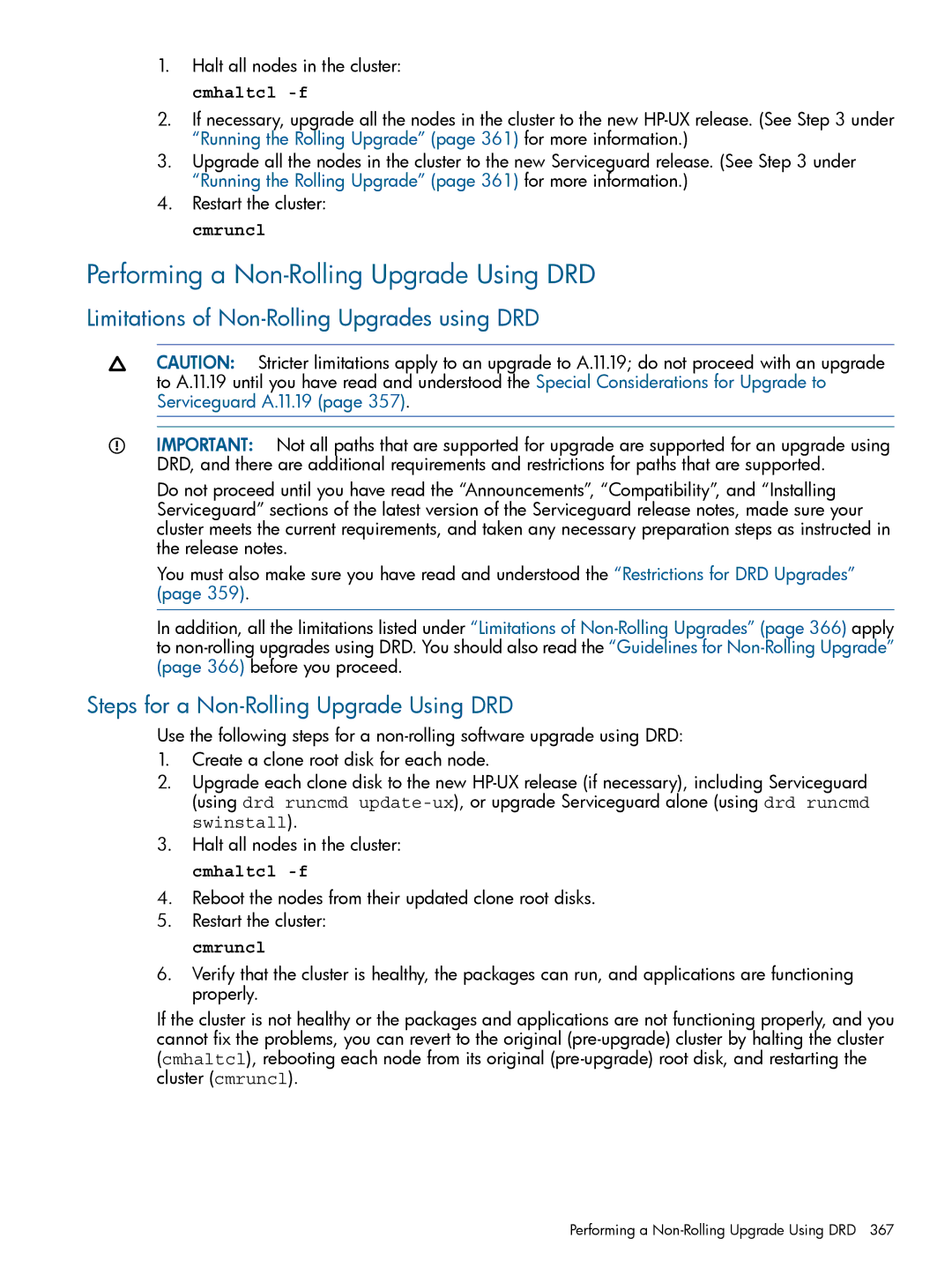 HP Serviceguard manual Performing a Non-Rolling Upgrade Using DRD, Limitations of Non-Rolling Upgrades using DRD 