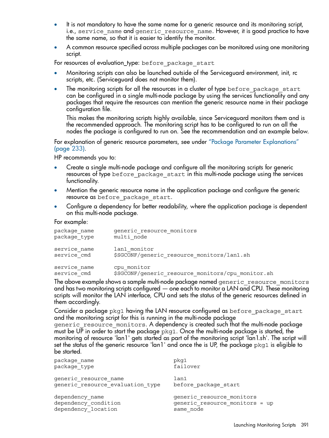 HP Serviceguard manual Launching Monitoring Scripts 