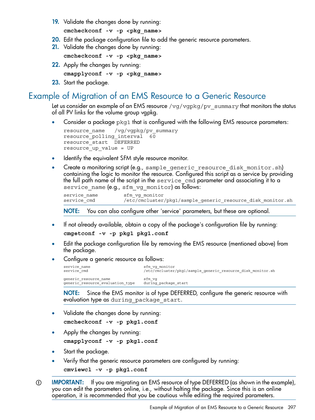 HP Serviceguard manual Start the package, Identify the equivalent SFM style resource monitor 