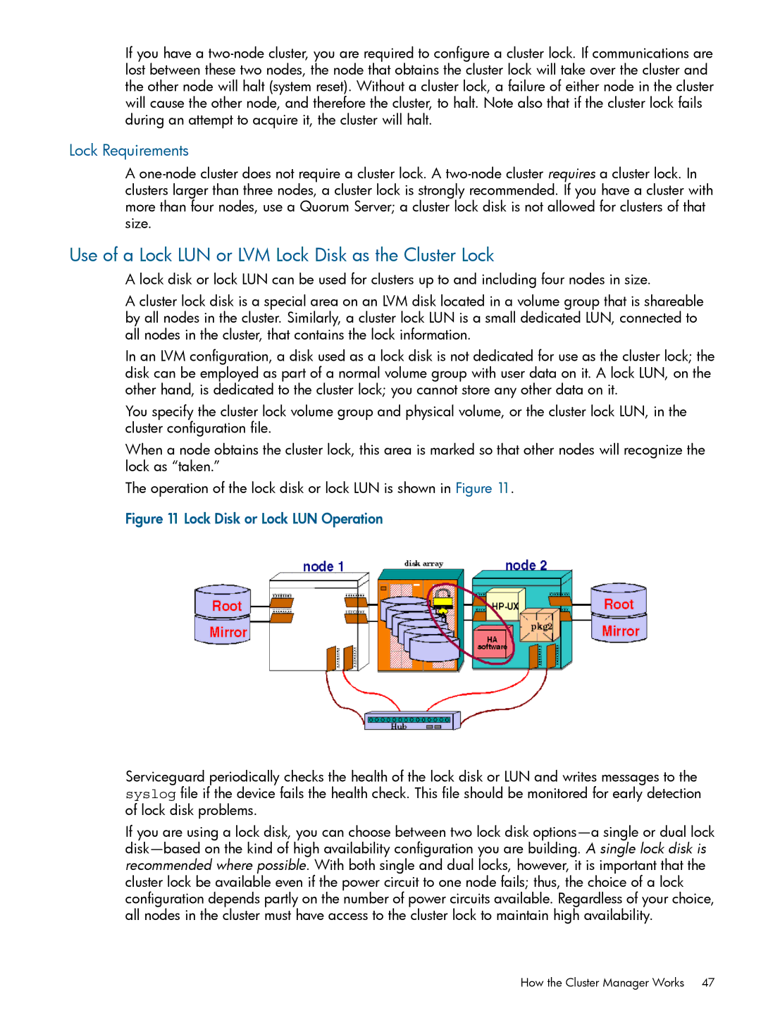 HP Serviceguard manual Use of a Lock LUN or LVM Lock Disk as the Cluster Lock, Lock Requirements 