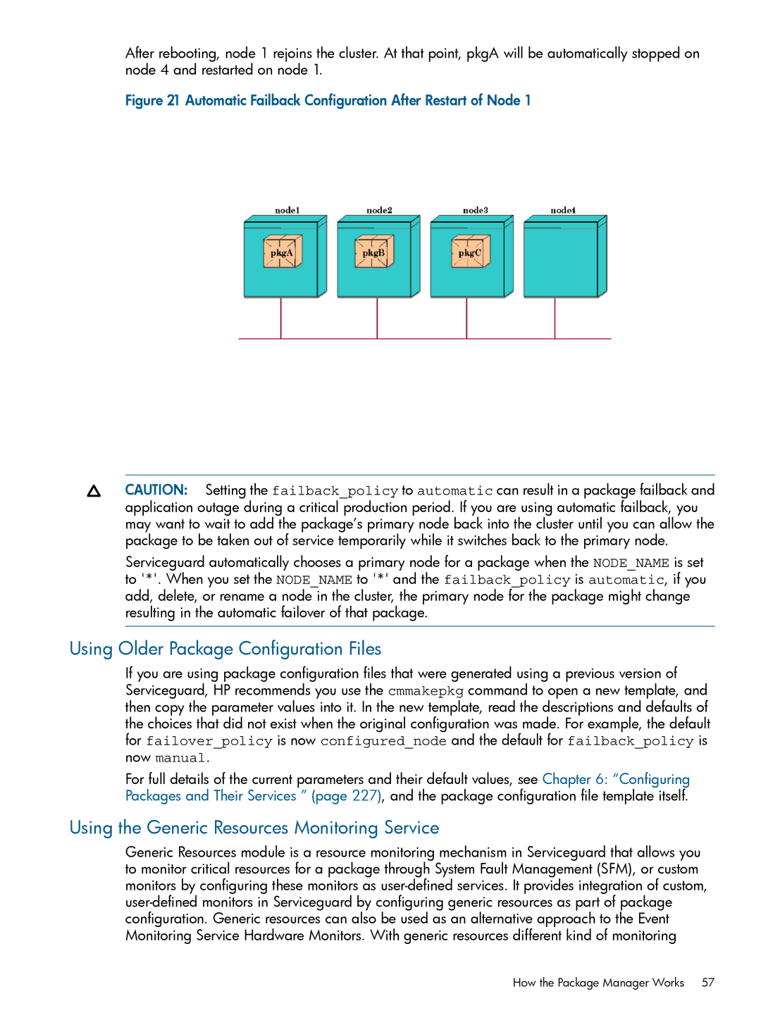 HP Serviceguard manual Using Older Package Configuration Files, Using the Generic Resources Monitoring Service 