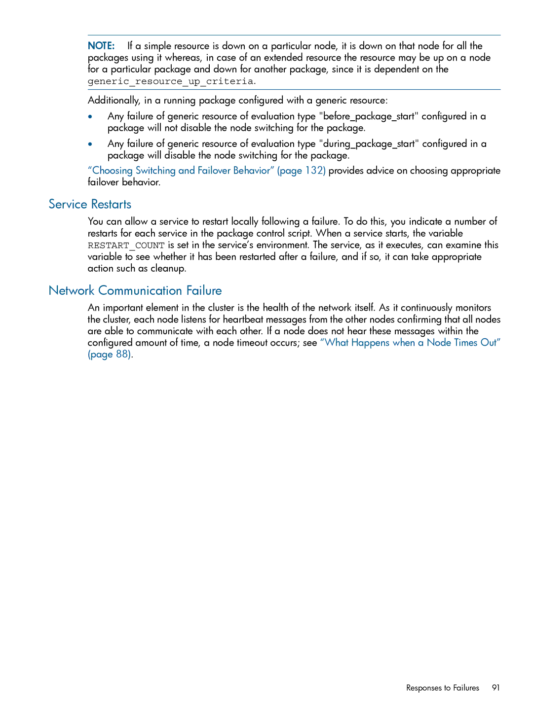 HP Serviceguard manual Service Restarts, Network Communication Failure 