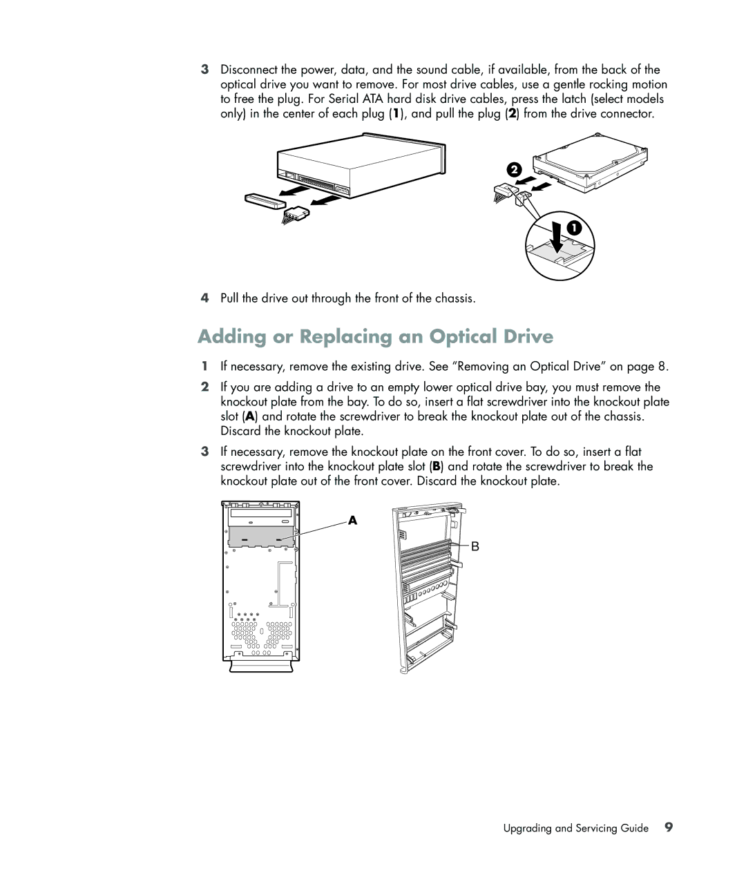 HP SG3245IN, SG3140IL manual Adding or Replacing an Optical Drive 