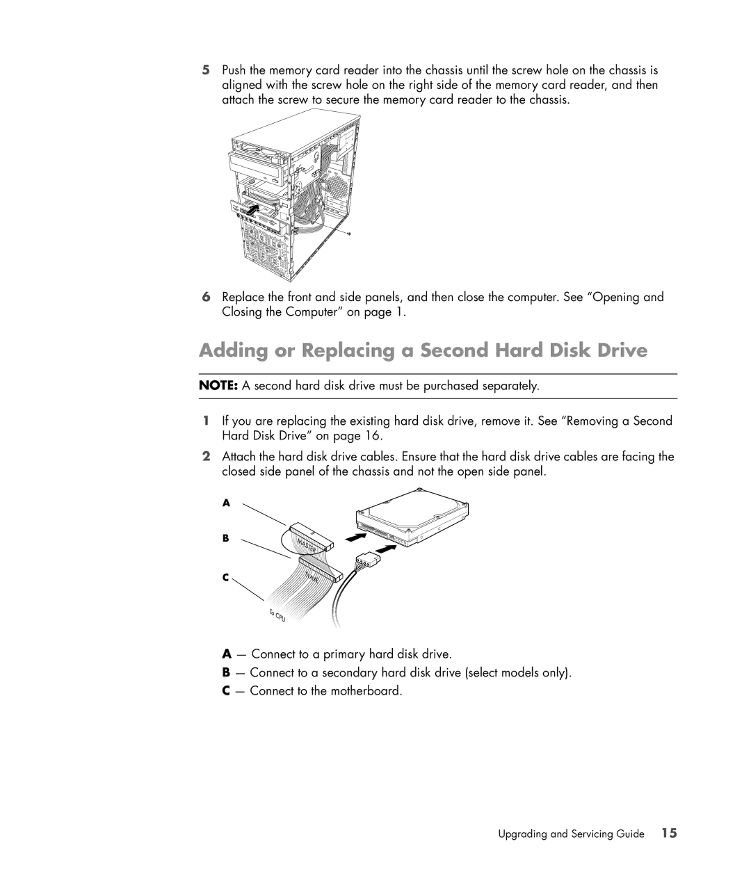 HP SG3778D manual Adding or Replacing a Second Hard Disk Drive 