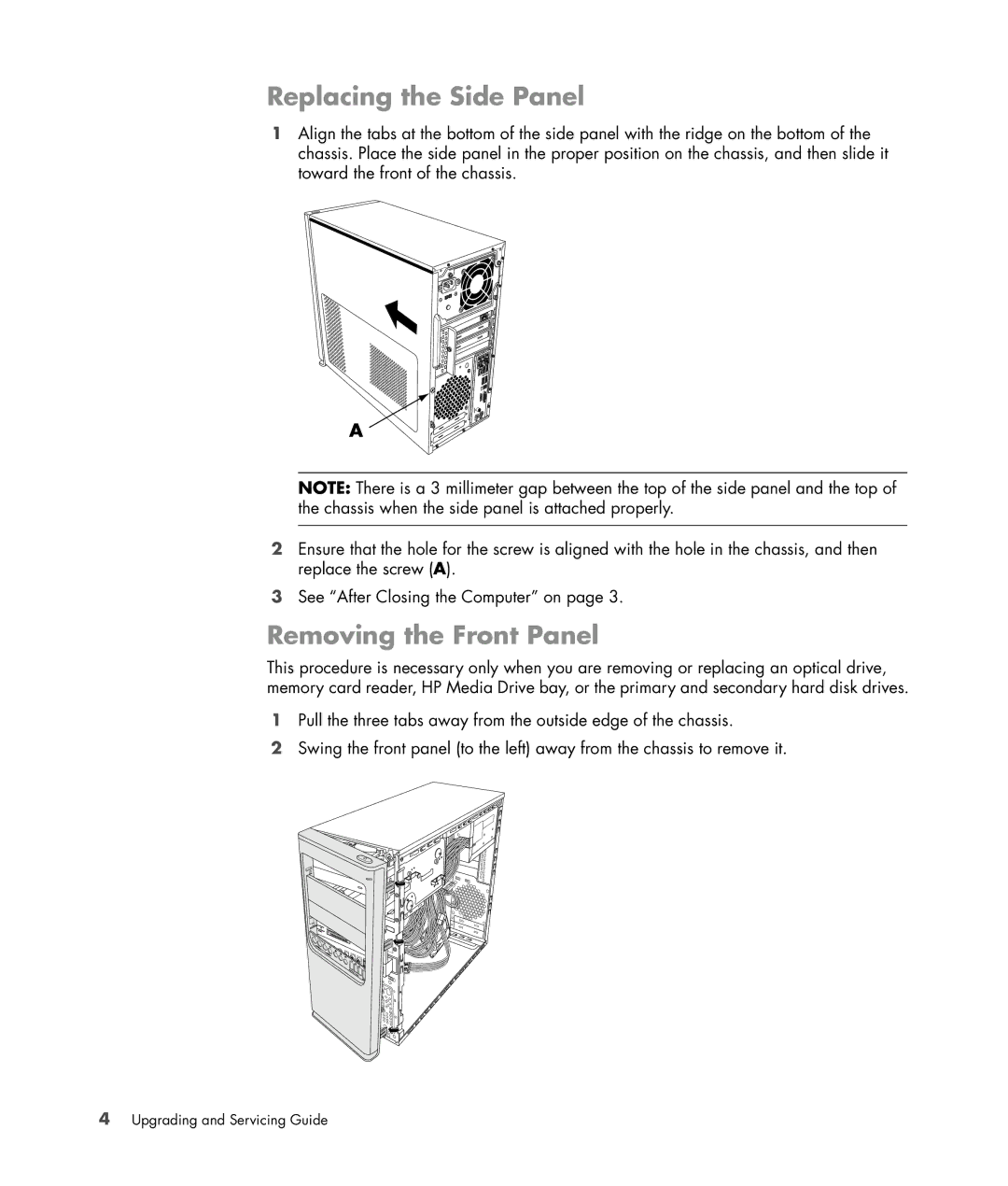 HP SG3778D manual Replacing the Side Panel, Removing the Front Panel 