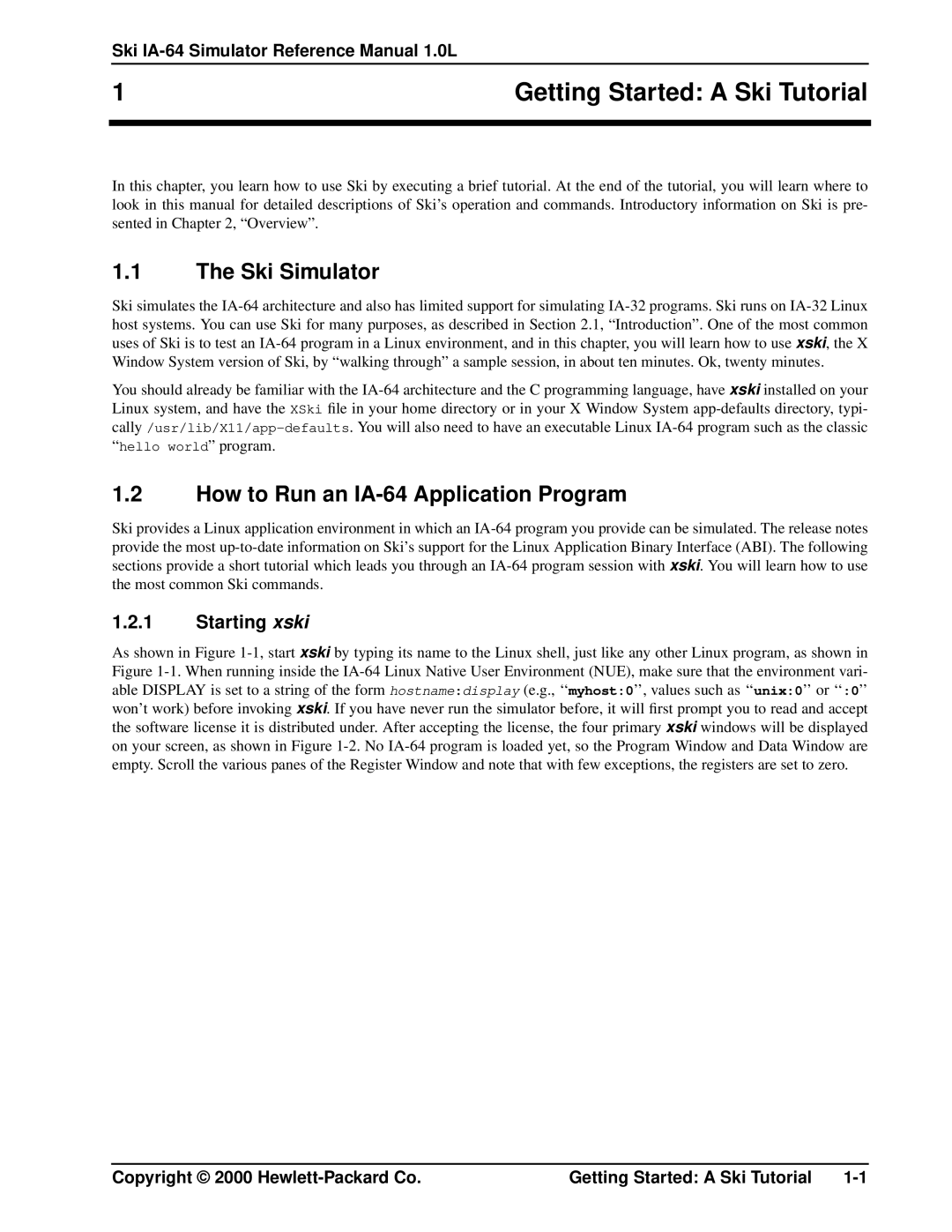 HP manual Getting Started a Ski Tutorial, Ski Simulator, How to Run an IA-64 Application Program, Starting xski 