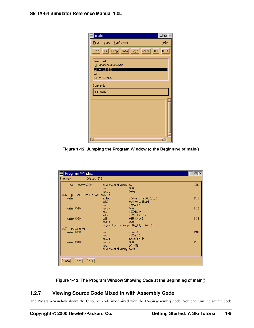 HP IA-64 manual Viewing Source Code Mixed In with Assembly Code, Jumping the Program Window to the Beginning of main 